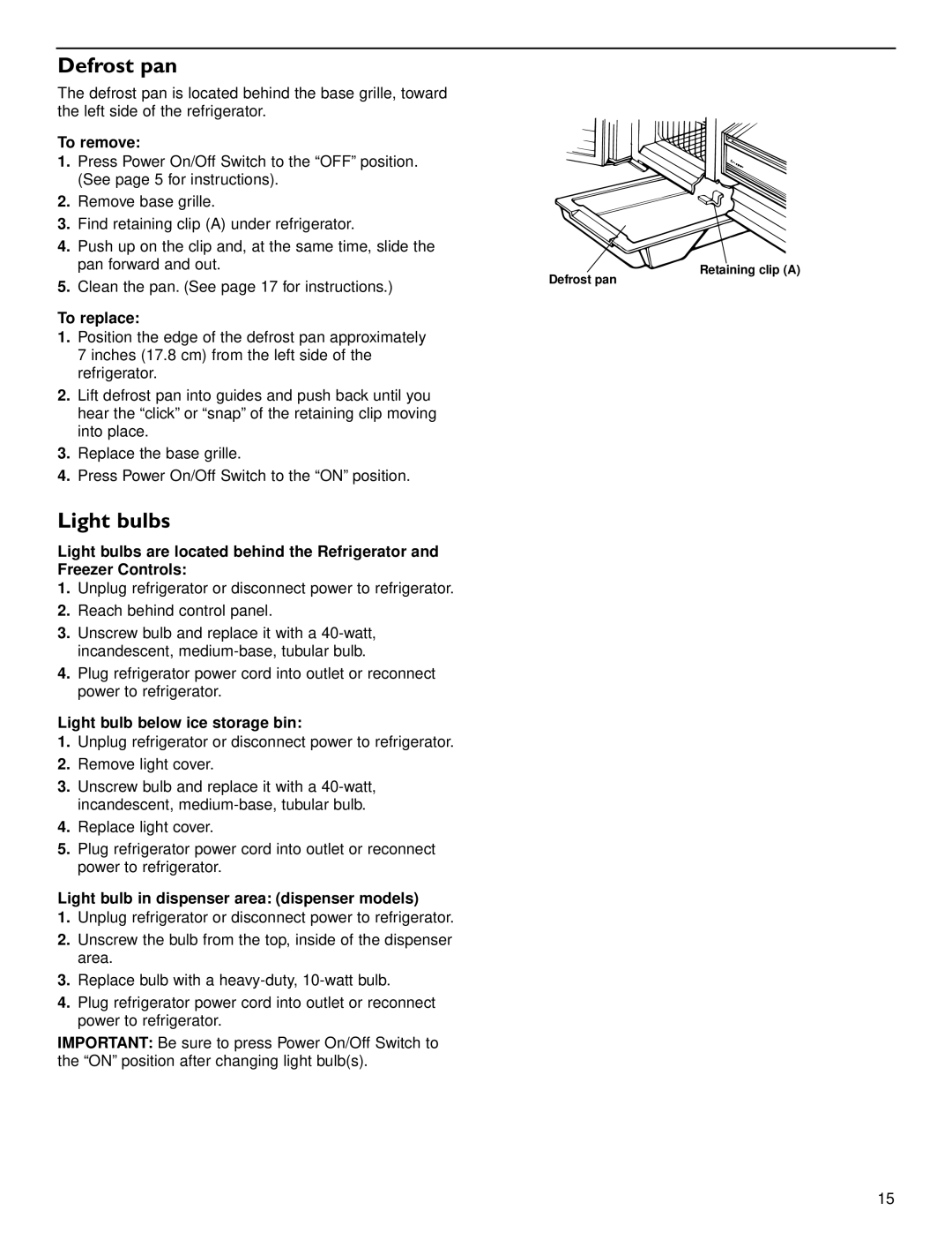 KitchenAid 2006136 manual Defrost pan, Light bulbs, Light bulb below ice storage bin 