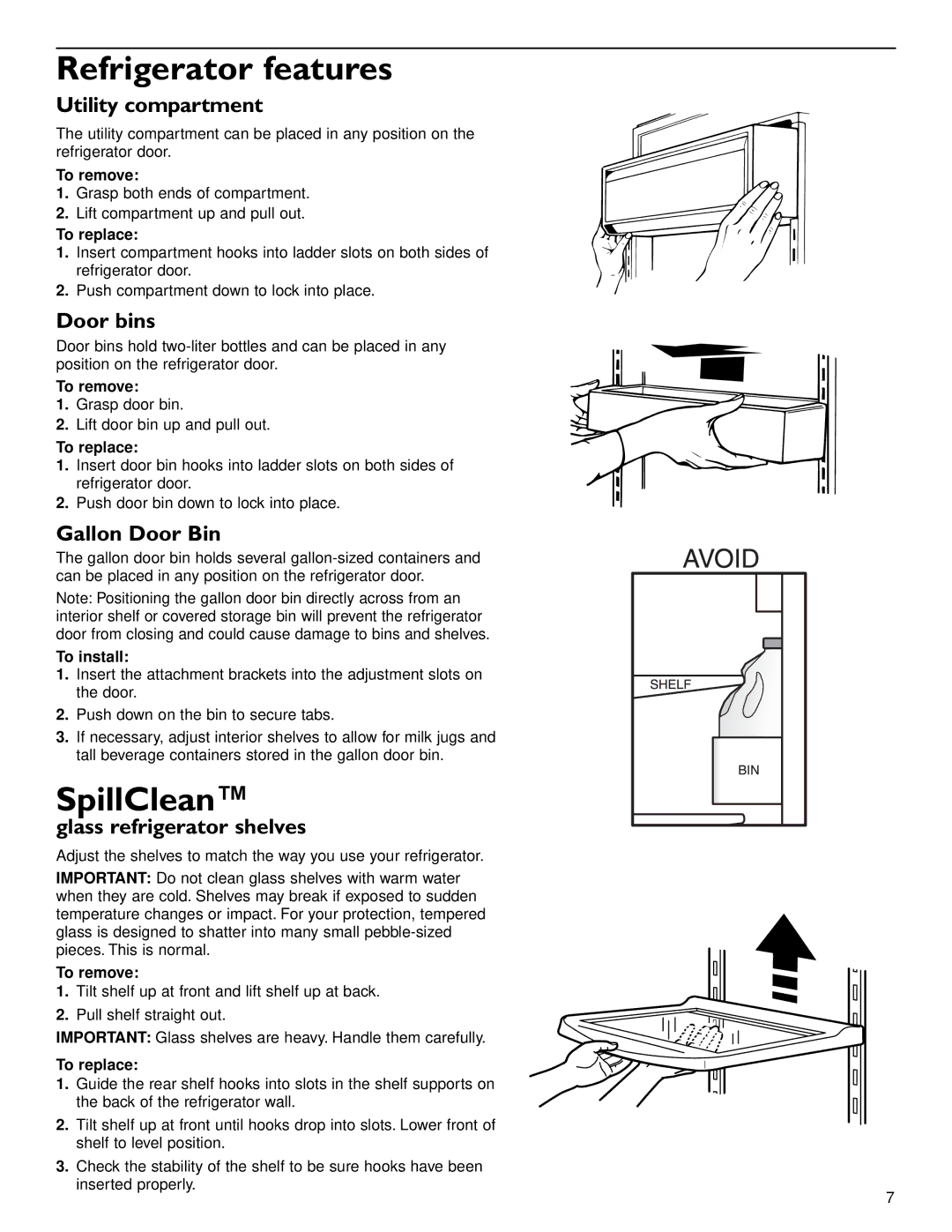 KitchenAid 2006136 manual Refrigerator features, SpillClean 