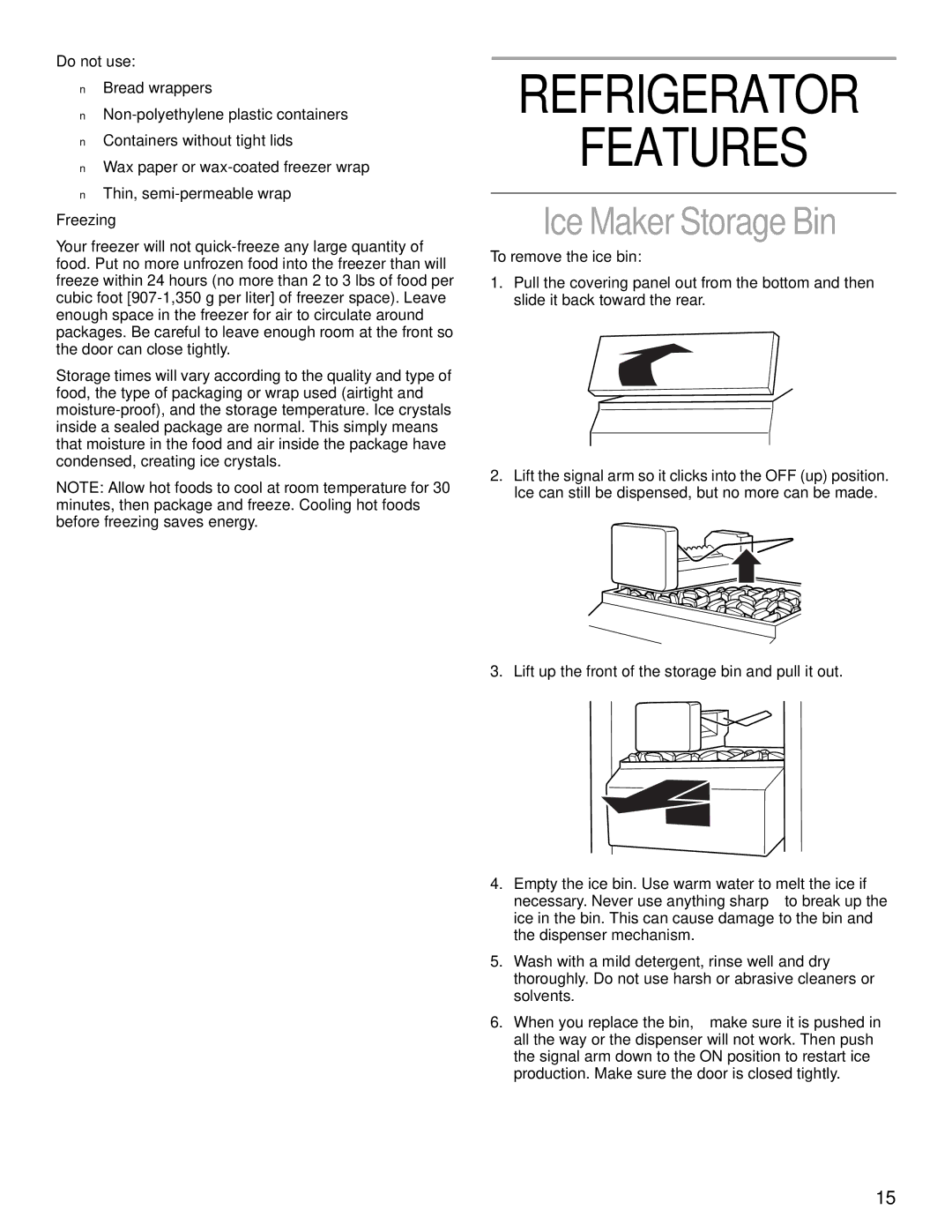 KitchenAid 2200139A manual Refrigerator Features, Ice Maker Storage Bin, Do not use, Freezing, To remove the ice bin 