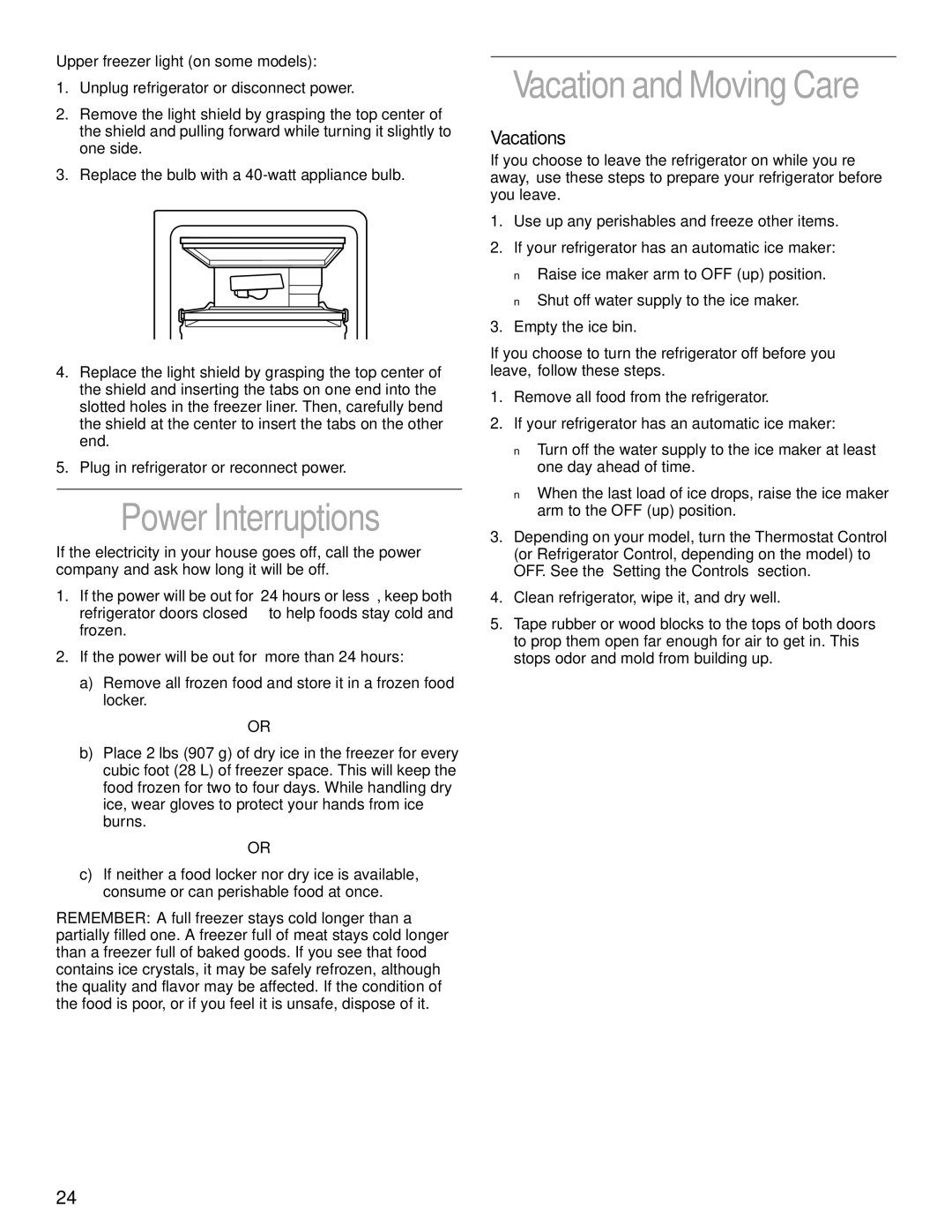 KitchenAid 2200139A manual Power Interruptions, Vacation and Moving Care, Vacations, Upper freezer light on some models 