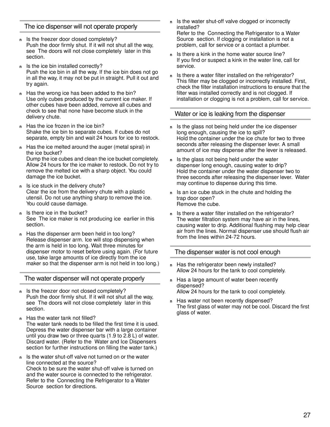 KitchenAid 2200139A manual Ice dispenser will not operate properly, Water dispenser will not operate properly 
