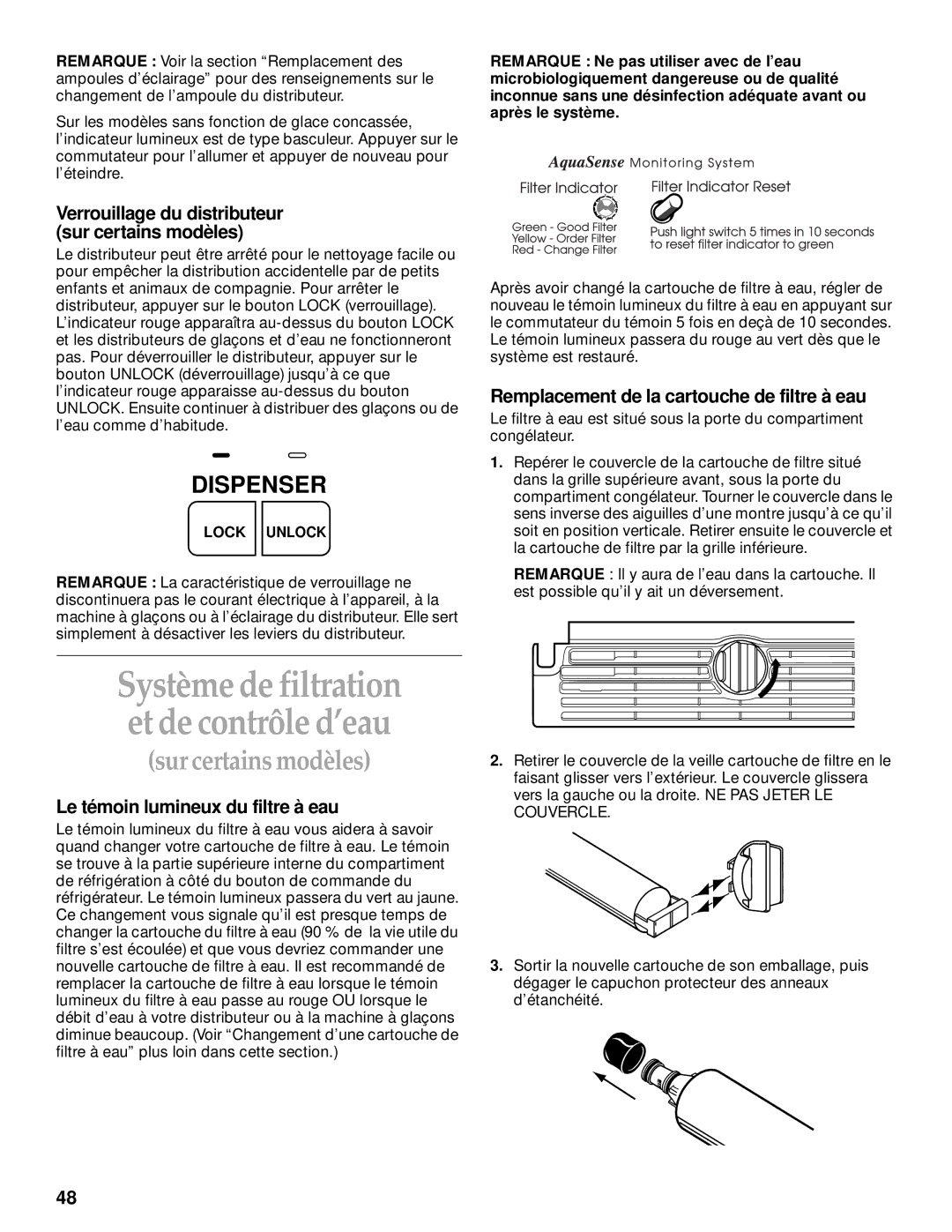 KitchenAid 2200139A manual Le témoin lumineux du filtre à eau, Remplacement de la cartouche de filtre à eau 