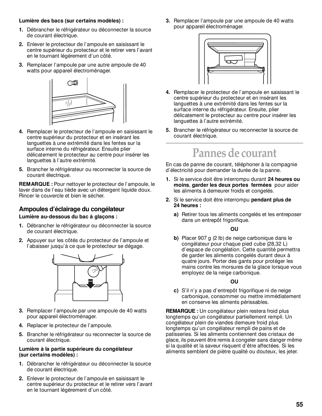 KitchenAid 2200139A Pannes de courant, Ampoules d’éclairage du congélateur, Lumière des bacs sur certains modèles, Heures 