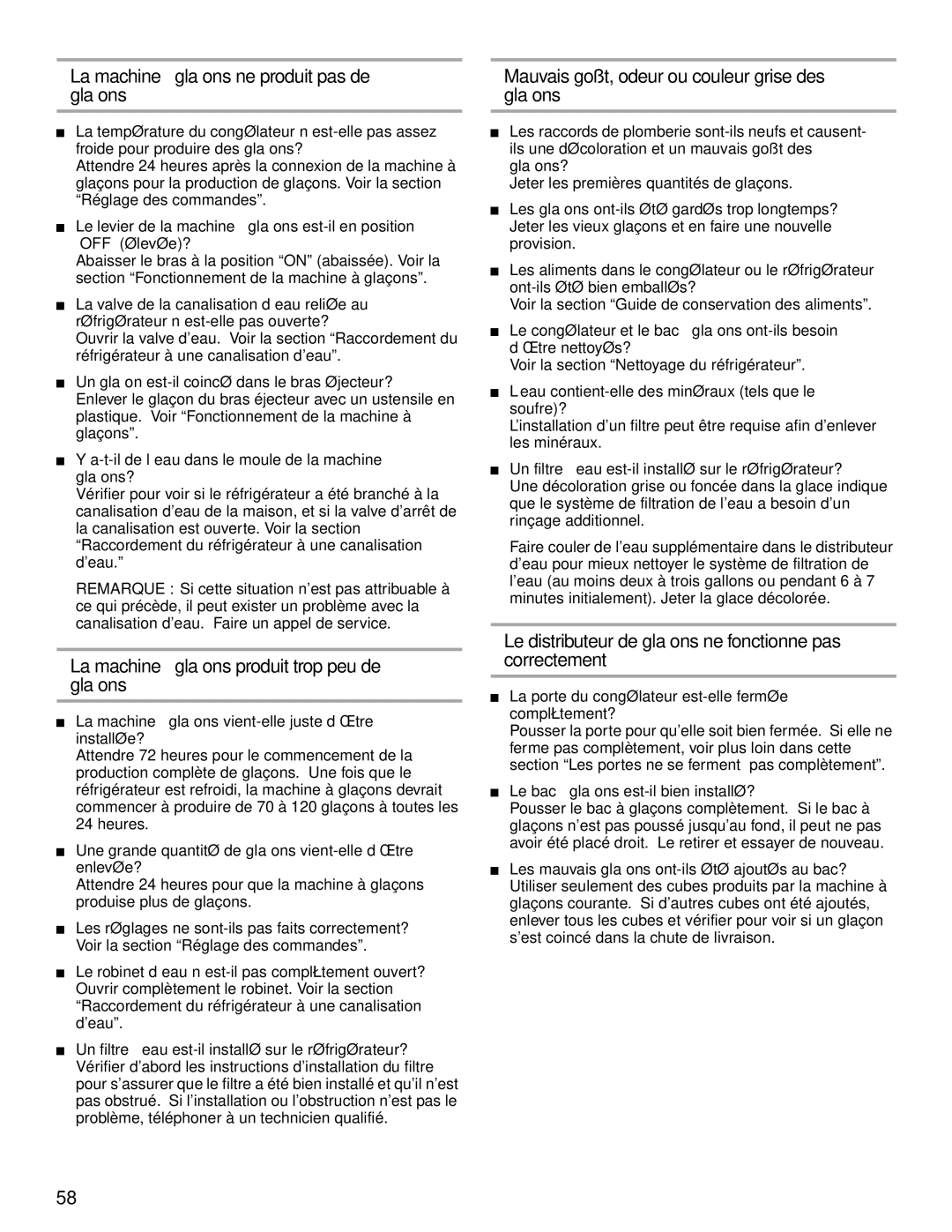 KitchenAid 2200139A manual La machine à glaçons ne produit pas de glaçons, La machine à glaçons produit trop peu de glaçons 