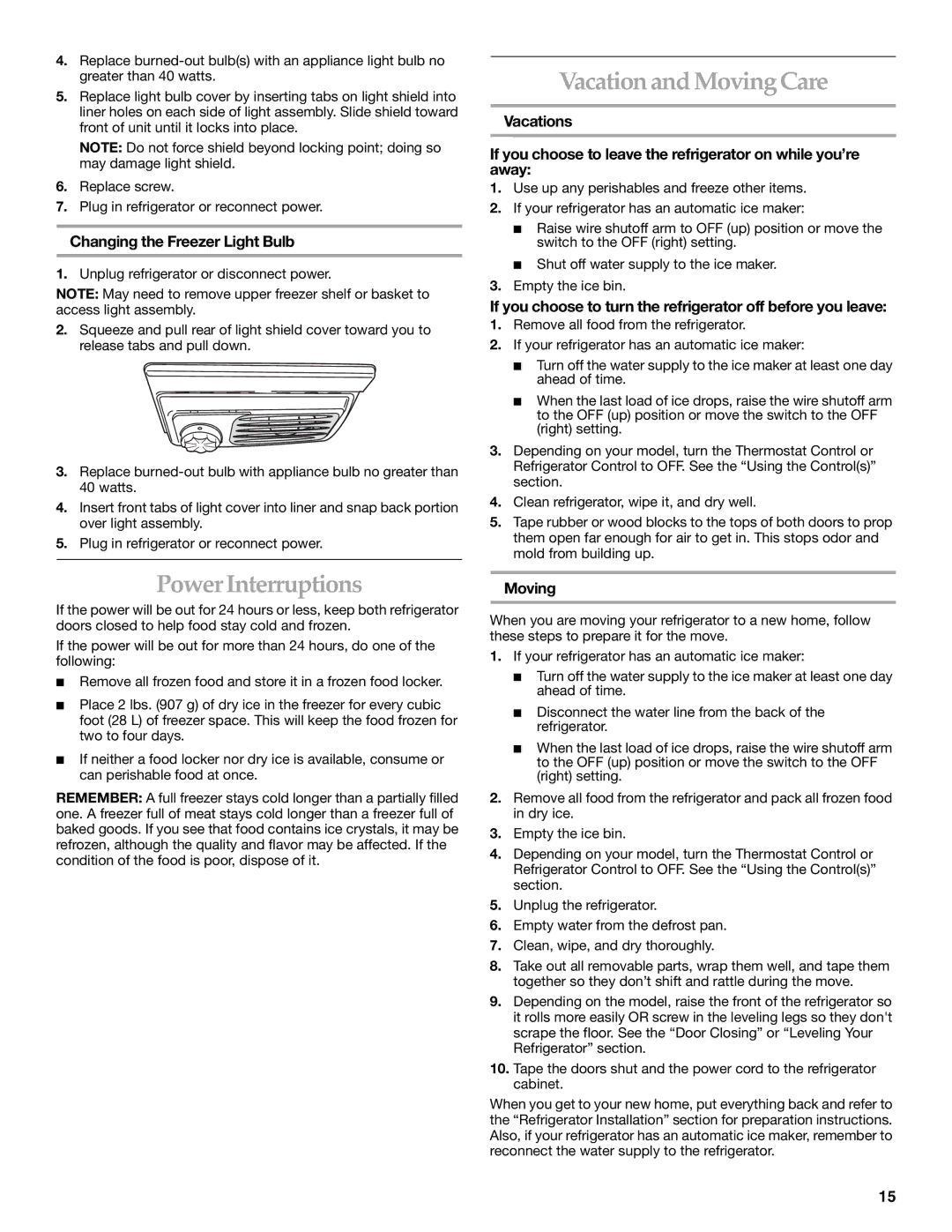 KitchenAid 12642708SP, 2225033A manual Power Interruptions, Vacation and Moving Care, Changing the Freezer Light Bulb 