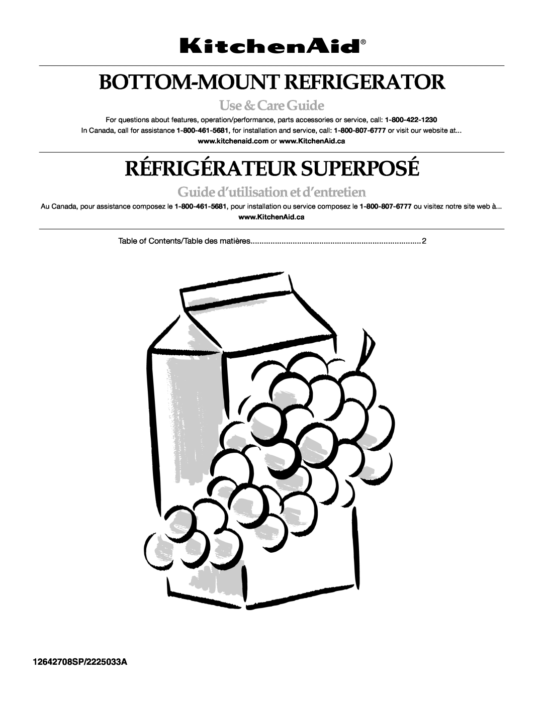 KitchenAid manual Bottom-Mount Refrigerator, Use &CareGuide, 12642708SP/2225033A, Réfrigérateur Superposé 
