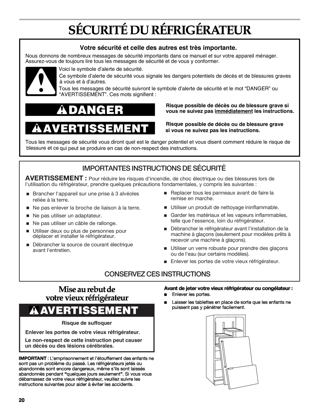 KitchenAid 2225033A manual Sécurité Du Réfrigérateur, Avertissement, Mise au rebut de votre vieux réfrigérateur, Danger 