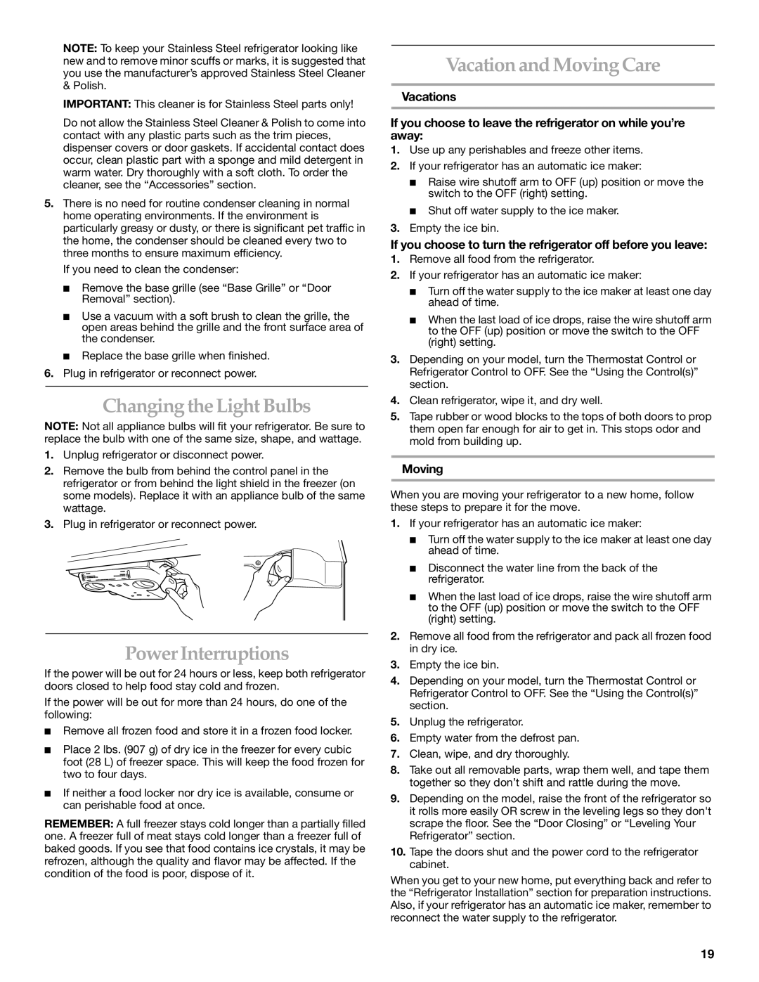 KitchenAid 2225409 manual Changing the Light Bulbs, Power Interruptions, Vacation and Moving Care 