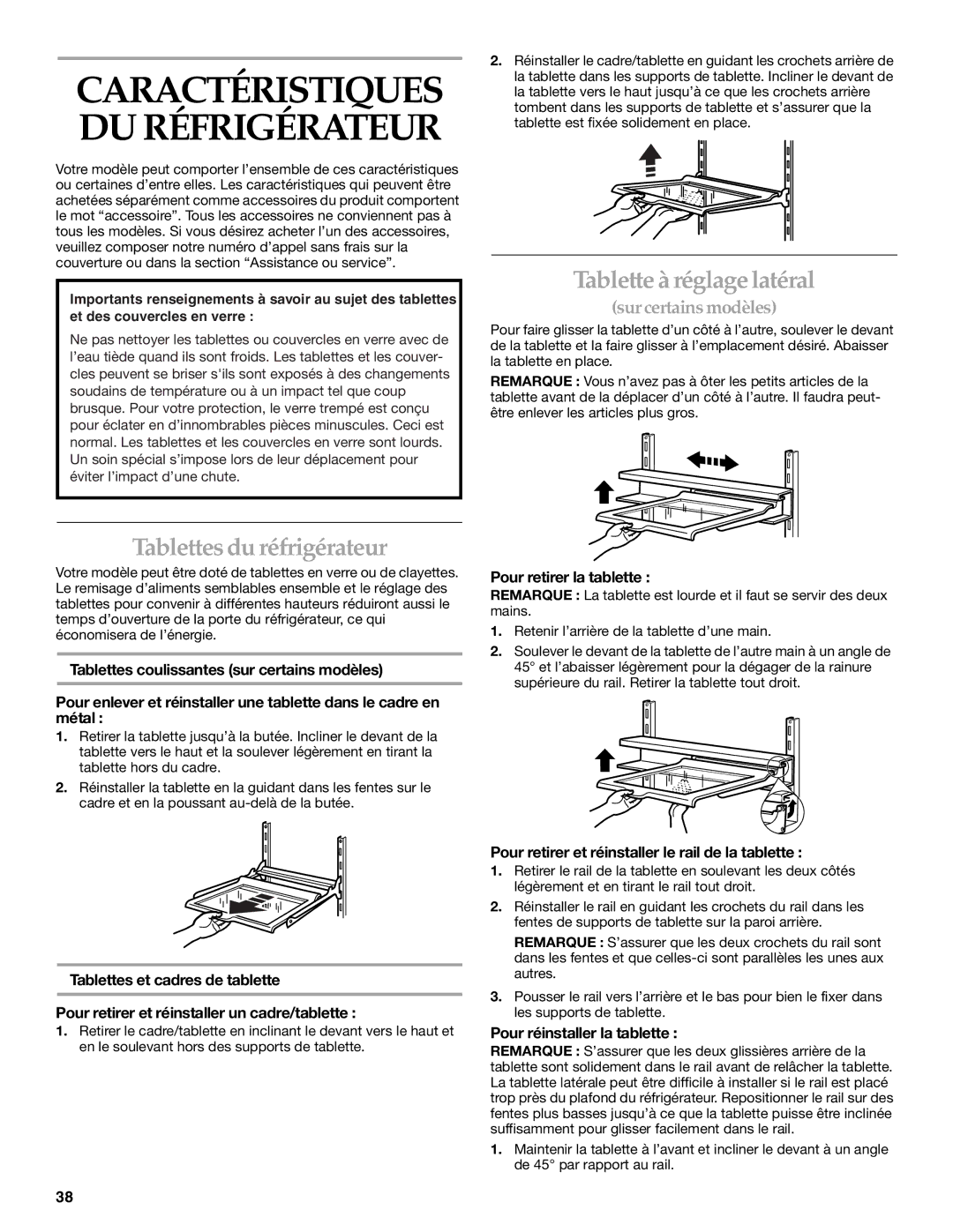 KitchenAid 2225409 manual Tablettes du réfrigérateur, Tablette à réglage latéral, Pour retirer la tablette 