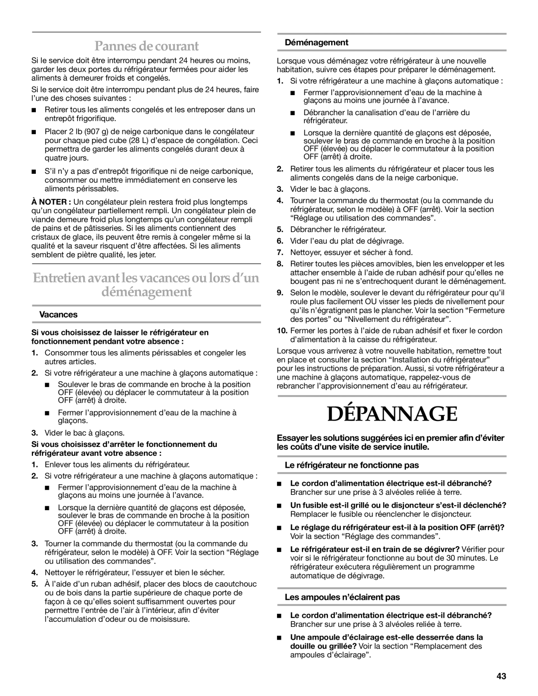 KitchenAid 2225409 manual Dépannage, Pannes de courant, Entretien avant les vacances ou lors d’un Déménagement 