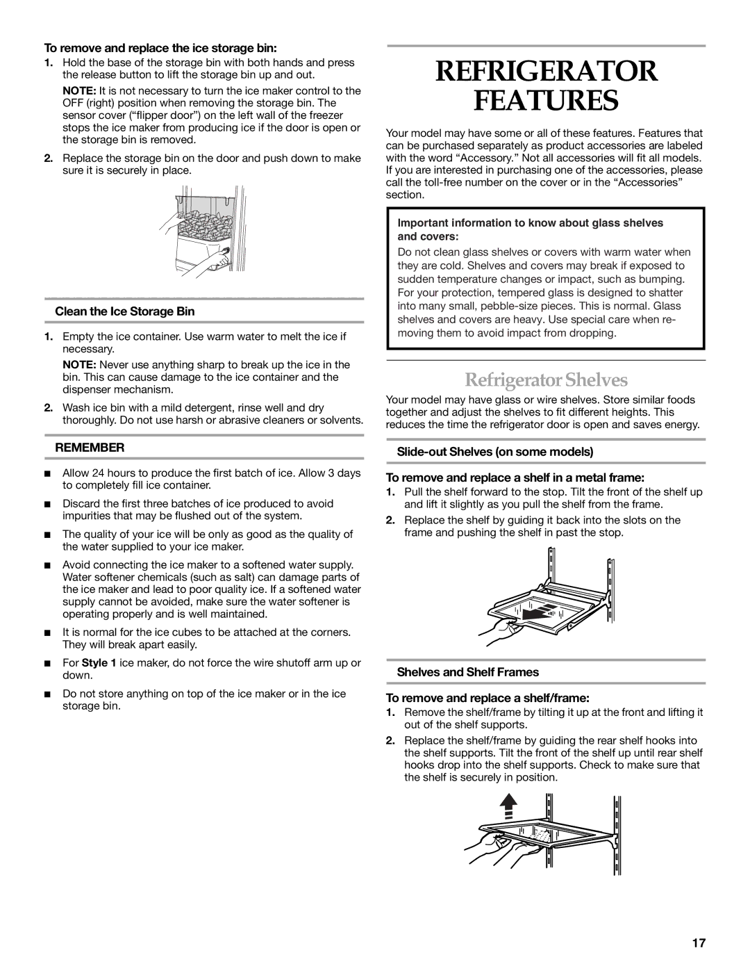 KitchenAid 2255706 manual Refrigerator Features, Refrigerator Shelves, To remove and replace the ice storage bin 