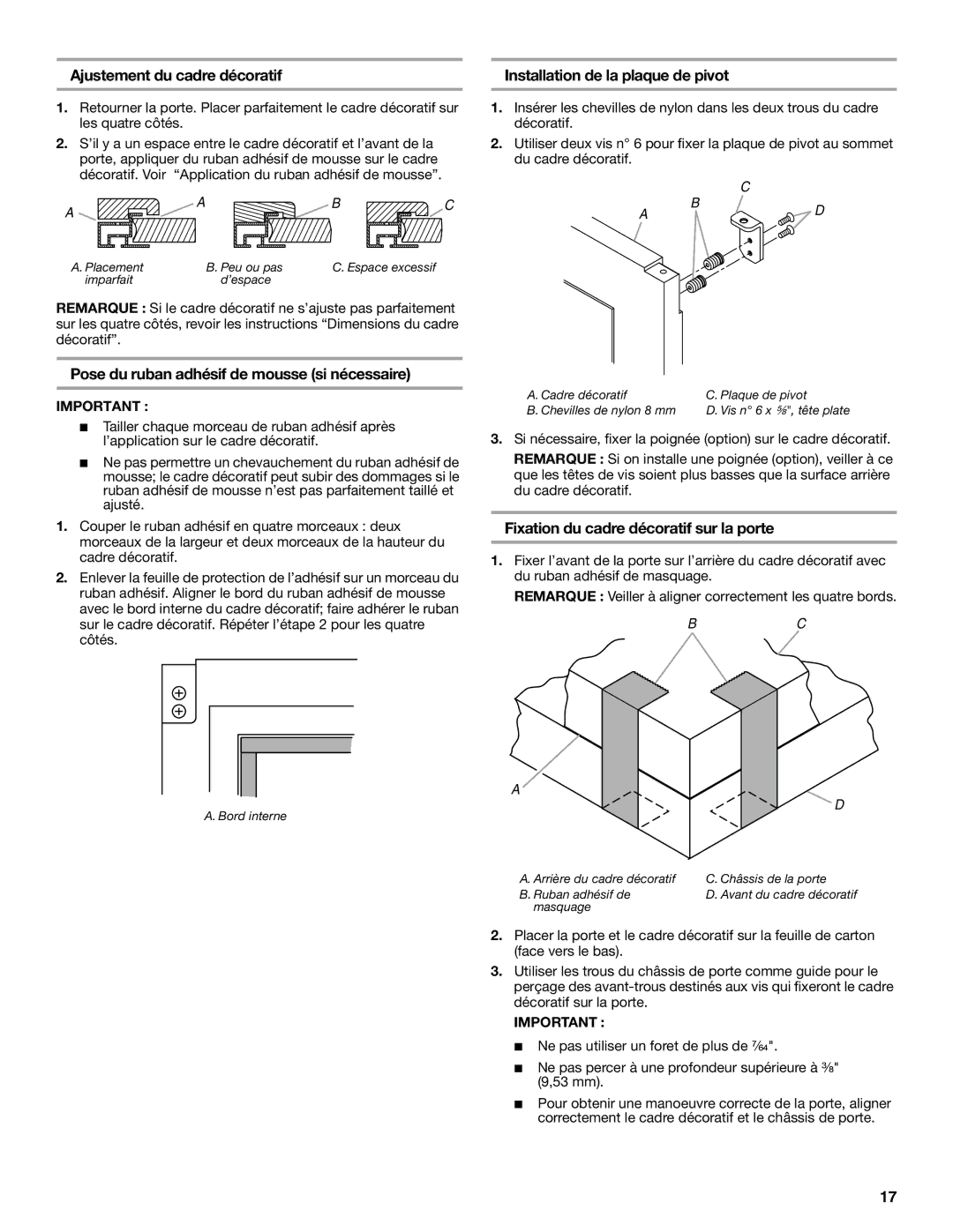 KitchenAid 2300269 manual Ajustement du cadre décoratif, Pose du ruban adhésif de mousse si nécessaire 