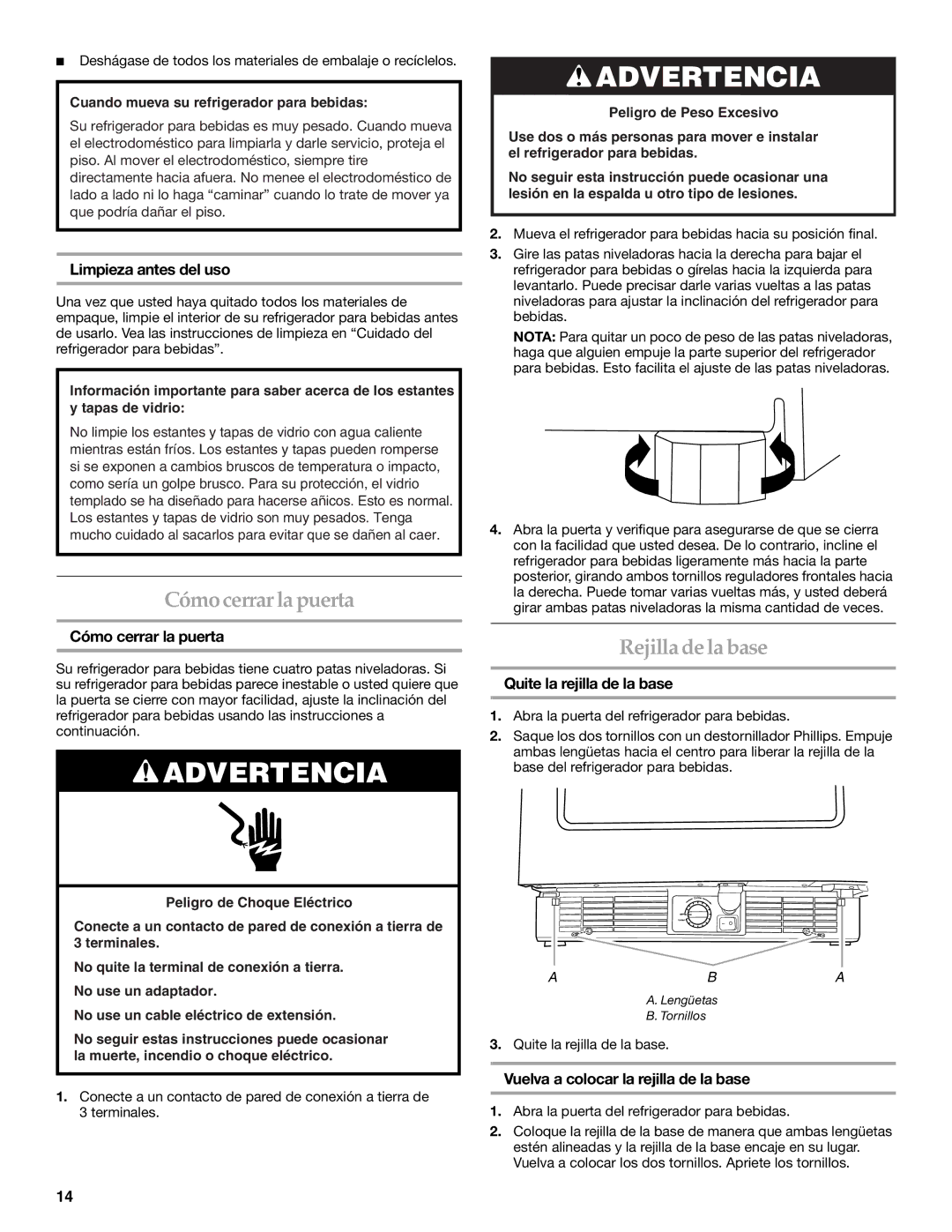 KitchenAid 2300276B manual Cómo cerrar la puerta, Rejilla de la base 