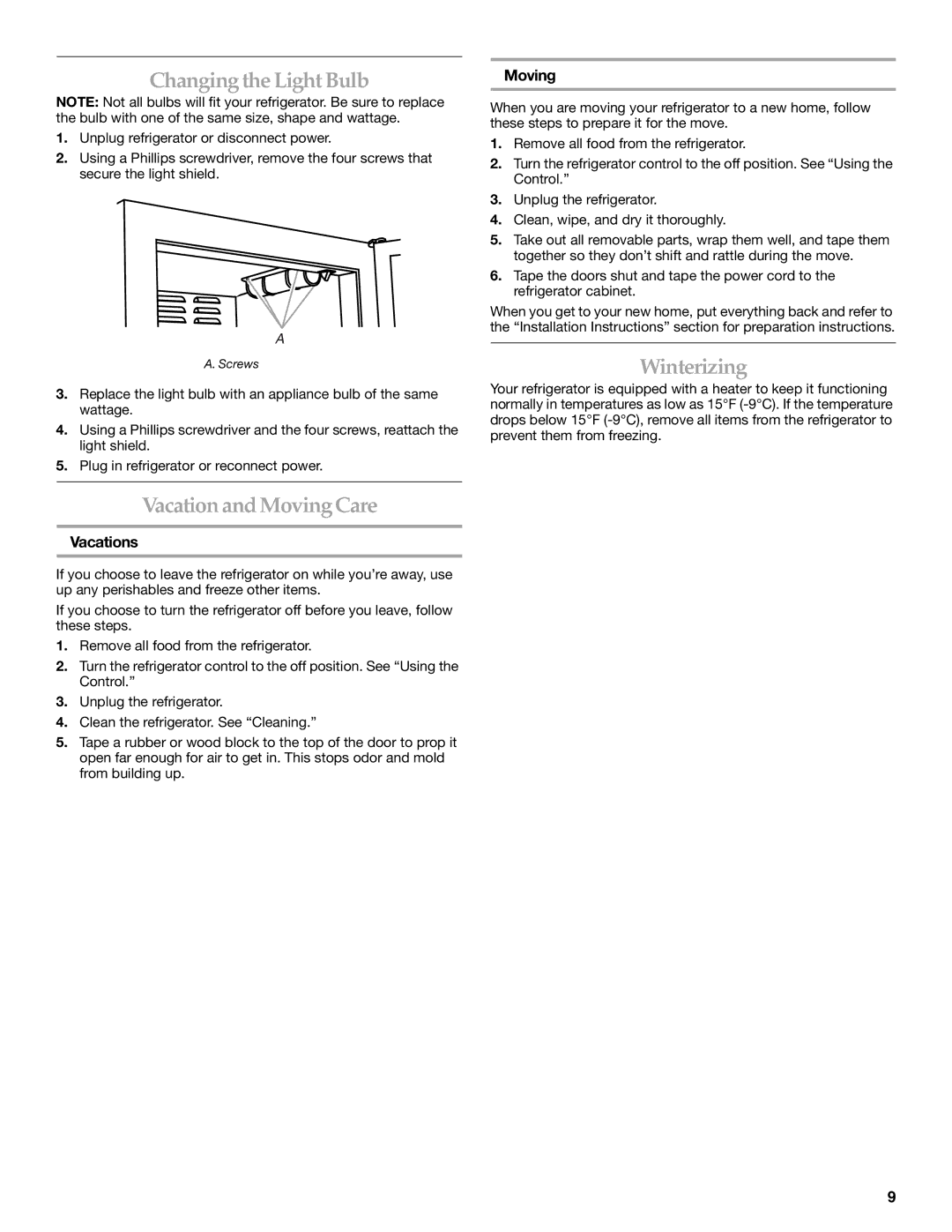 KitchenAid 2311008 manual Changing the Light Bulb, Vacation and MovingCare, Winterizing, Vacations 