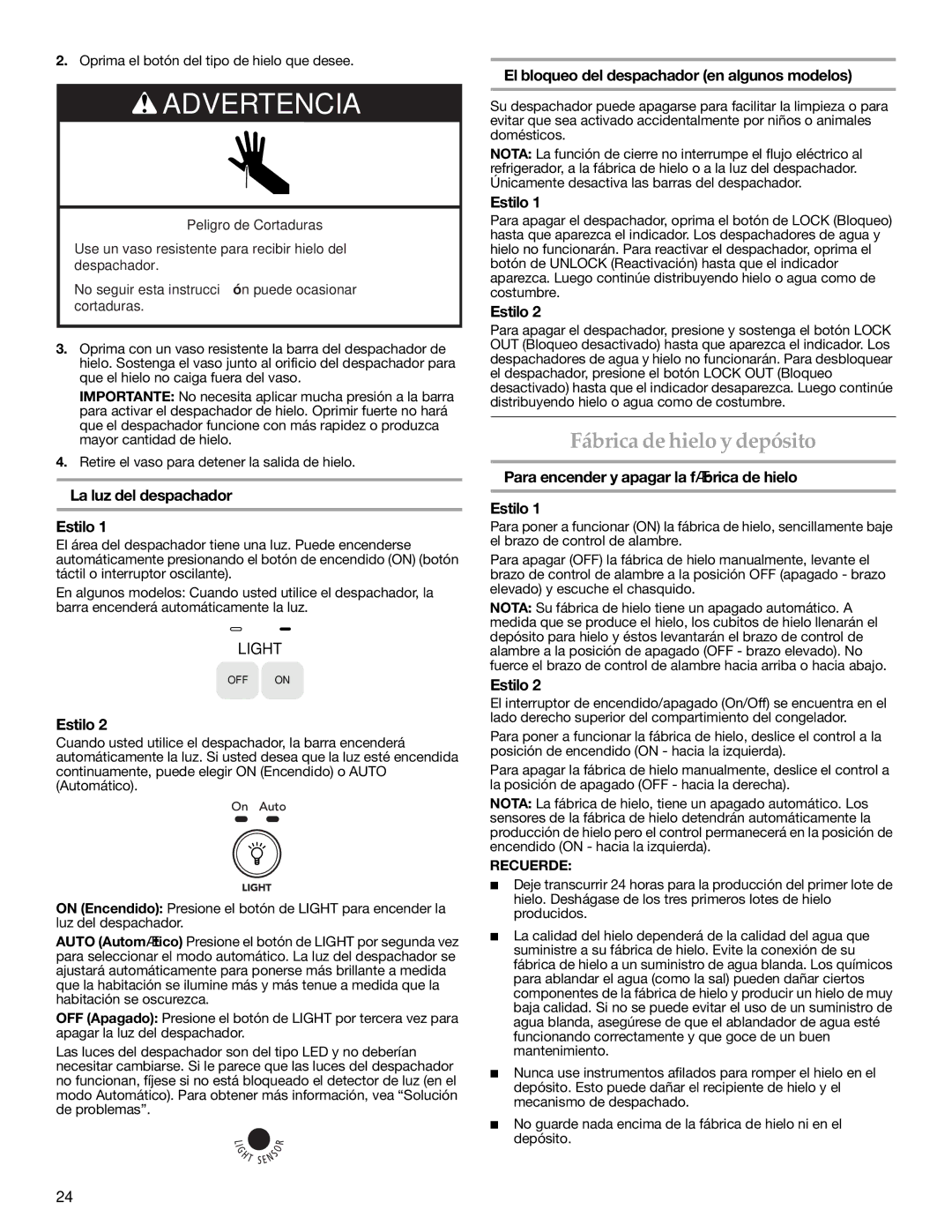 KitchenAid 2315184A warranty Fábrica de hielo y depósito, La luz del despachador Estilo, Recuerde 