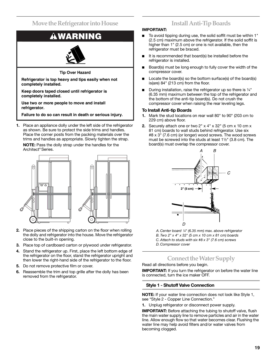 KitchenAid 2316565B manual Move the Refrigerator into House, Install Anti-Tip Boards, Connectthe Water Supply 