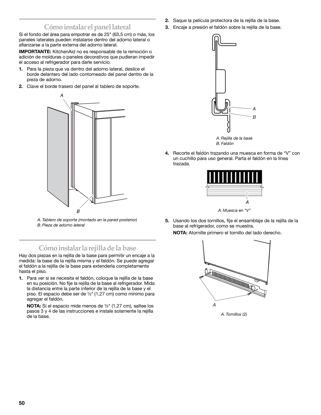 KitchenAid 2316565B manual Cómoinstalar el panellateral, Cómo instalar la rejilla de la base 