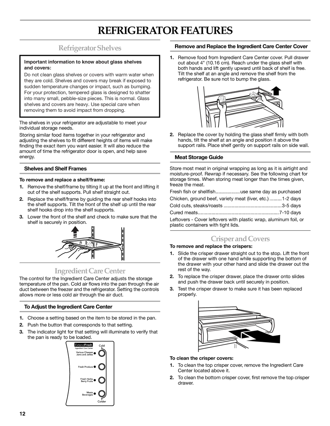 KitchenAid 2316571A manual Refrigerator Features, Refrigerator Shelves, Ingredient Care Center, Crisper and Covers 