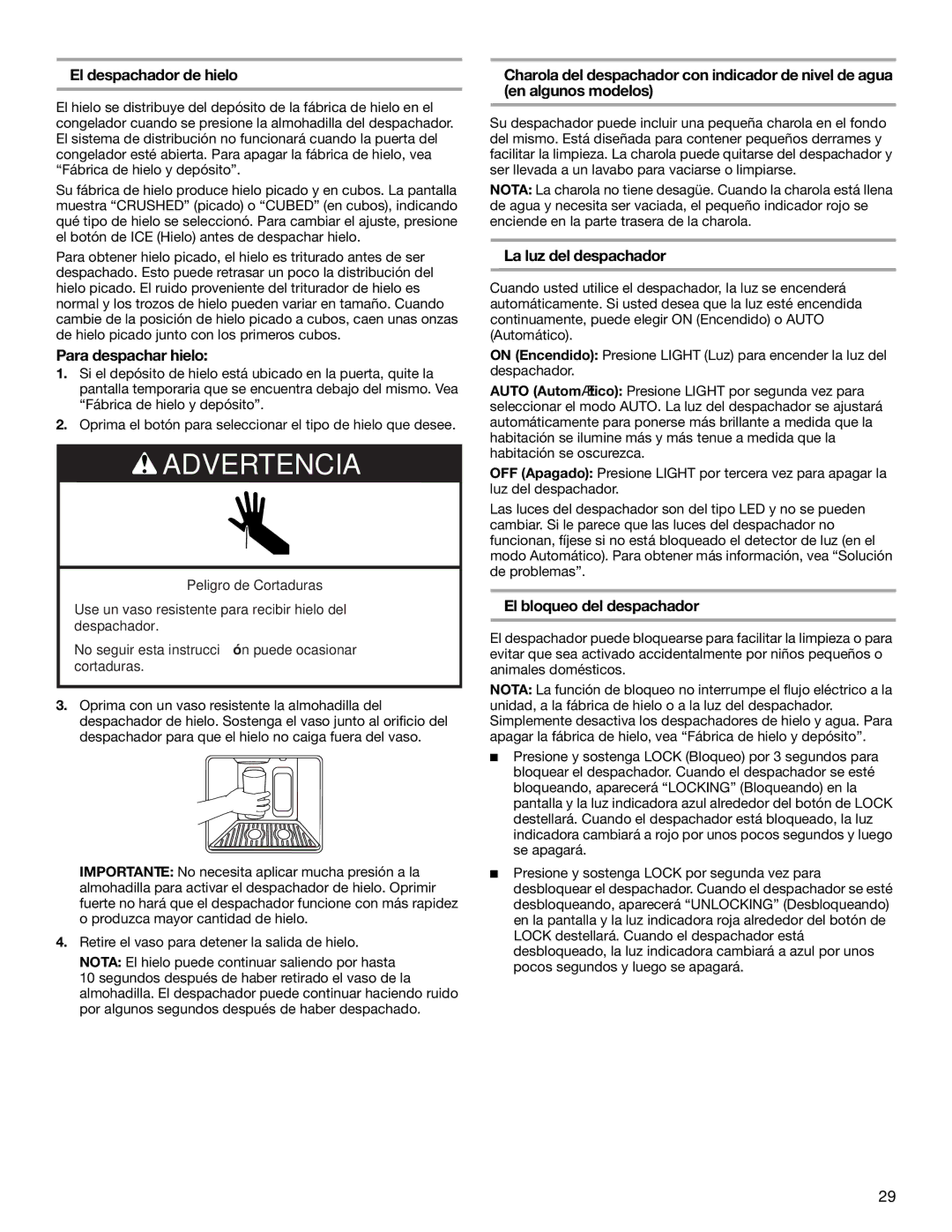 KitchenAid 2316571A El despachador de hielo, Para despachar hielo, La luz del despachador, El bloqueo del despachador 