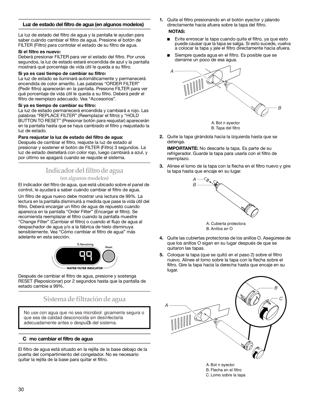 KitchenAid 2316571A manual Indicador delfiltrode agua, Sistema de filtración de agua, Cómo cambiar el filtro de agua 