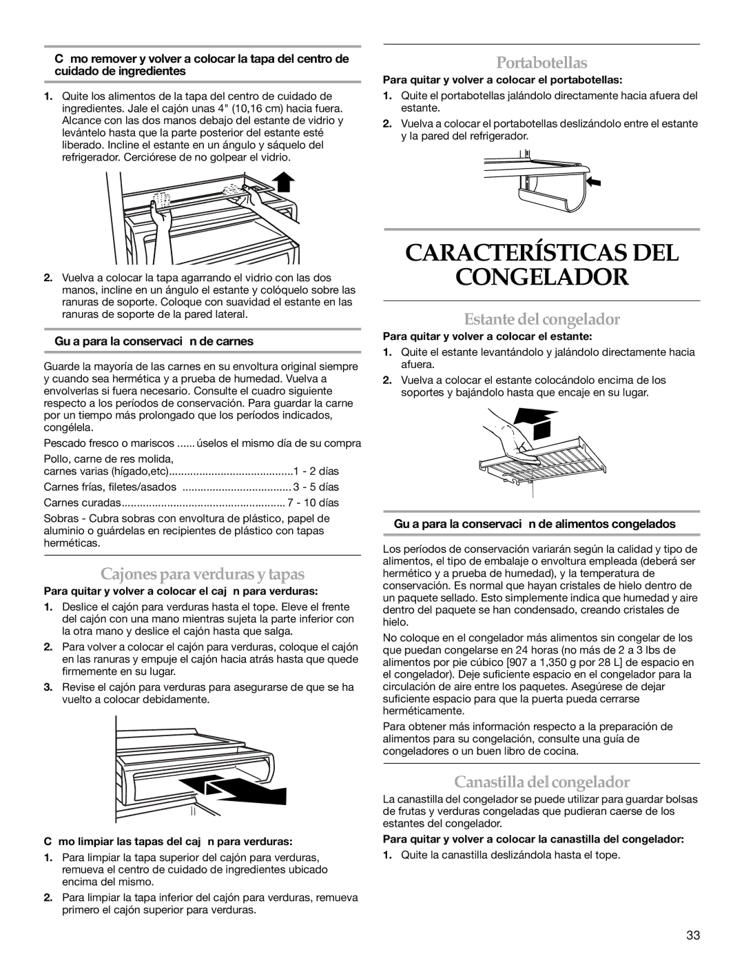 KitchenAid 2316571A Características DEL Congelador, Cajones para verduras y tapas, Portabotellas, Estante del congelador 