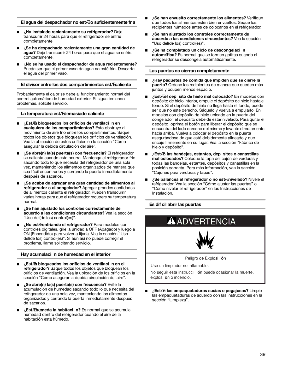 KitchenAid 2316571A manual El agua del despachador no está lo suficientemente fría, La temperatura está demasiado caliente 