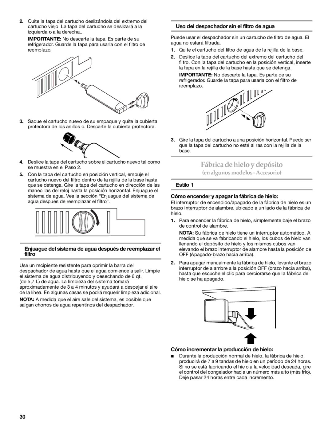 KitchenAid 2317086 manual Fábrica de hielo y depósito, Uso del despachador sin el filtro de agua 