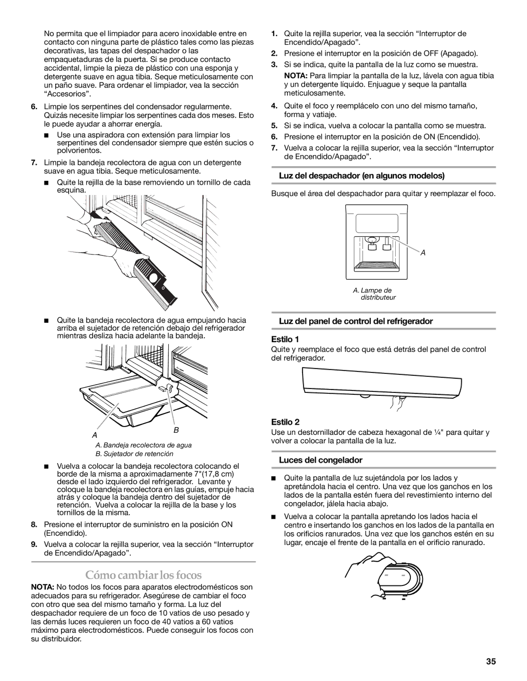 KitchenAid 2317086 manual Cómo cambiar los focos, Luz del despachador en algunos modelos, Luces del congelador 