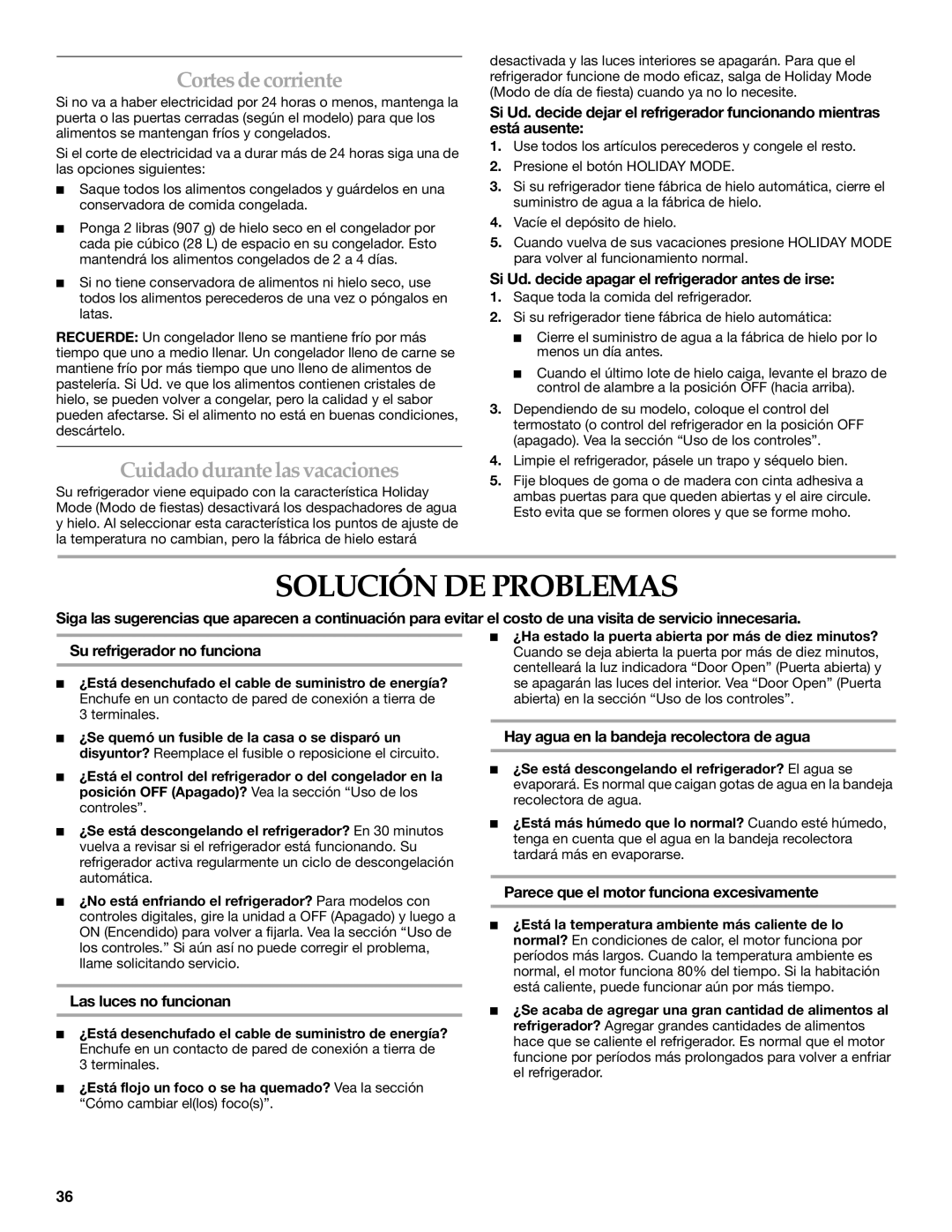 KitchenAid 2317086 manual Solución DE Problemas, Cortes de corriente, Cuidado durante las vacaciones 