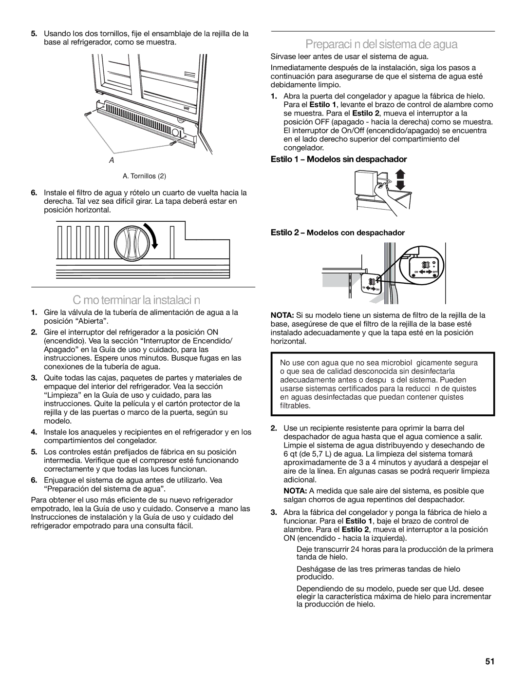 KitchenAid 2317872A manual Cómoterminarla instalación, Preparación delsistema de agua, Estilo 1 Modelos sin despachador 