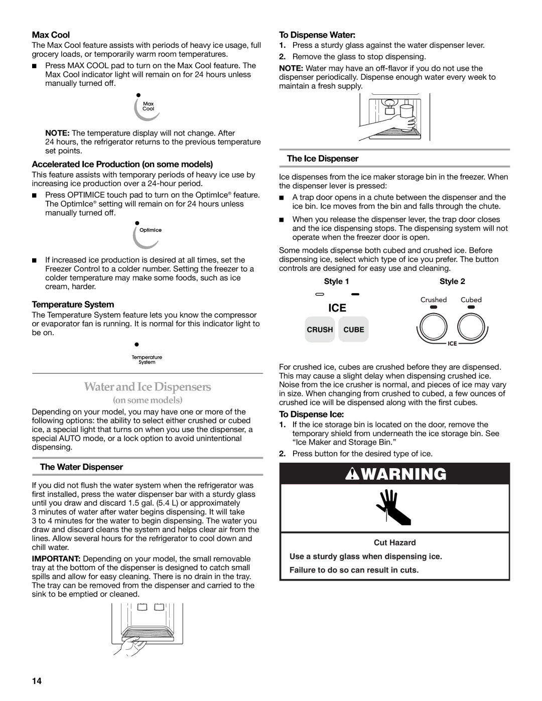 KitchenAid 2318581 manual Water and Ice Dispensers, On some models 