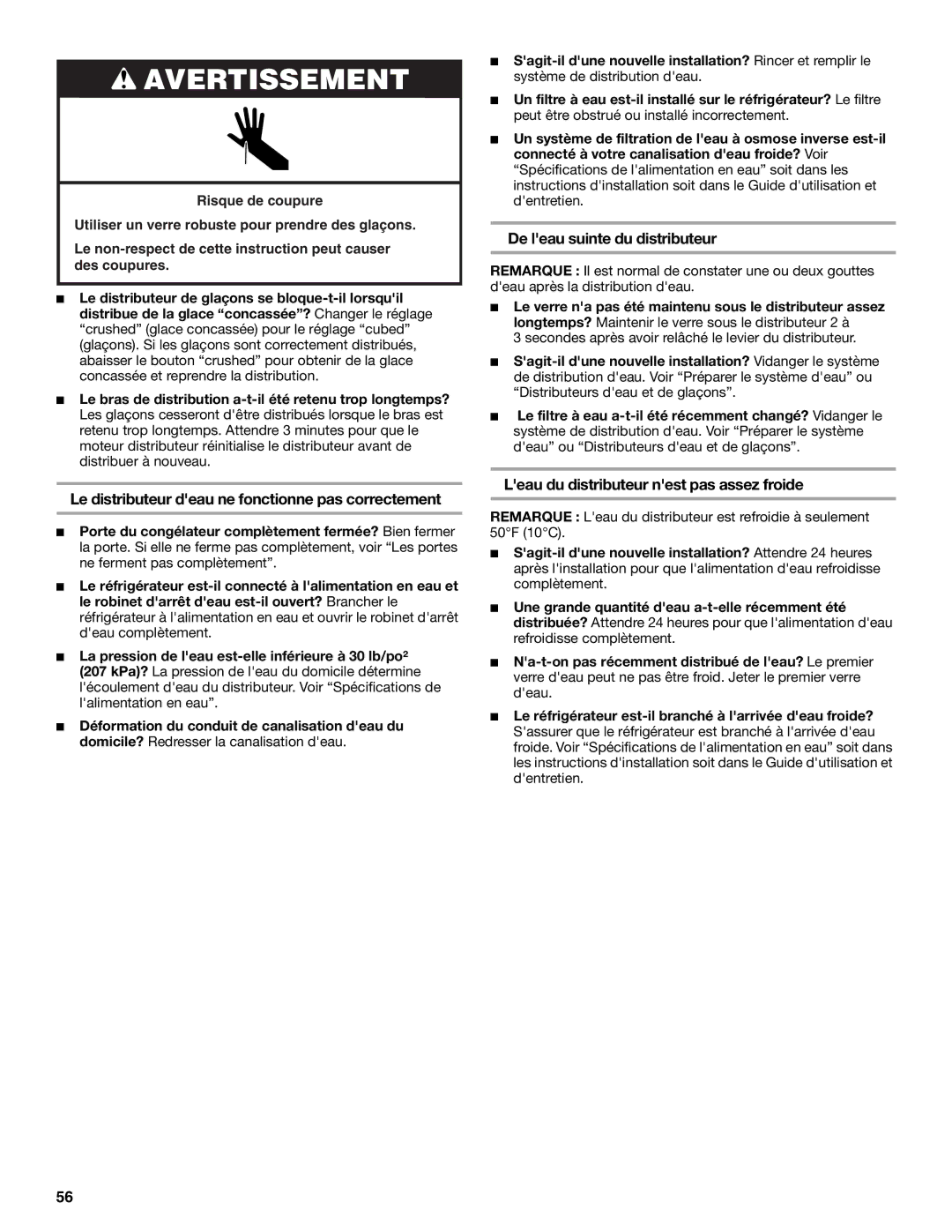 KitchenAid 2318581 manual Le distributeur deau ne fonctionne pas correctement, De leau suinte du distributeur 