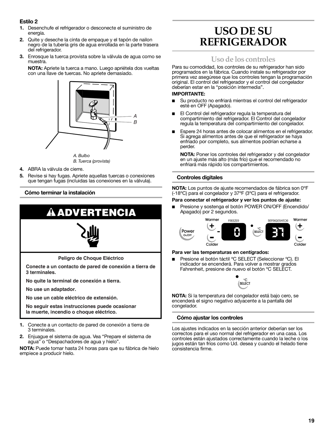 KitchenAid 2318586 warranty USO DE SU Refrigerador, Uso de los controles, Cómo terminar la instalación, Controles digitales 