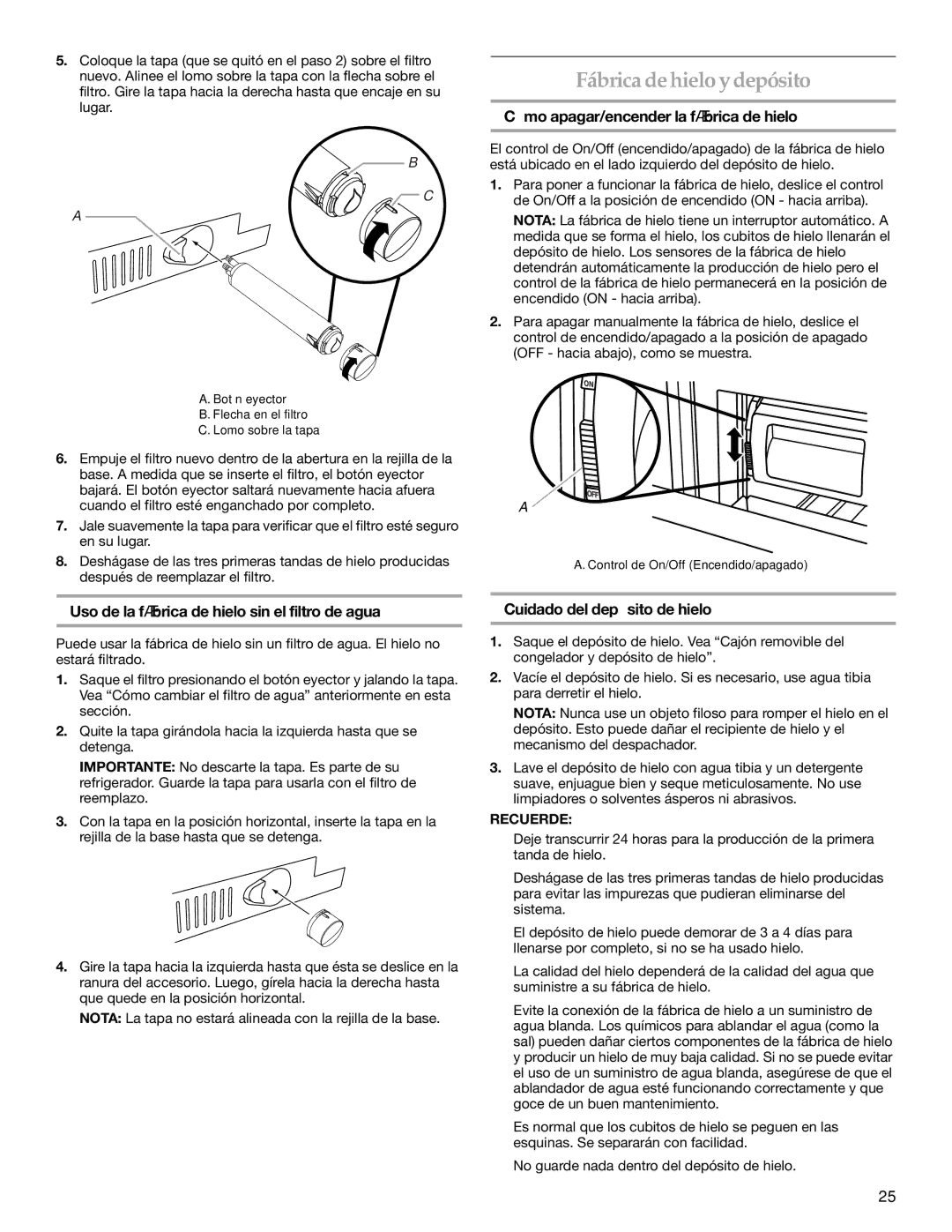 KitchenAid 2320682A Fábrica de hieloy depósito, Cómo apagar/encender la fábrica de hielo, Cuidado del depósito de hielo 