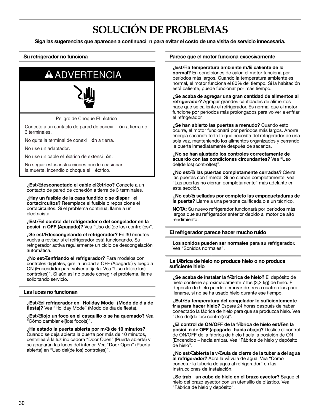 KitchenAid 2320682A manual Solución DE Problemas, Parece que el motor funciona excesivamente, Las luces no funcionan 