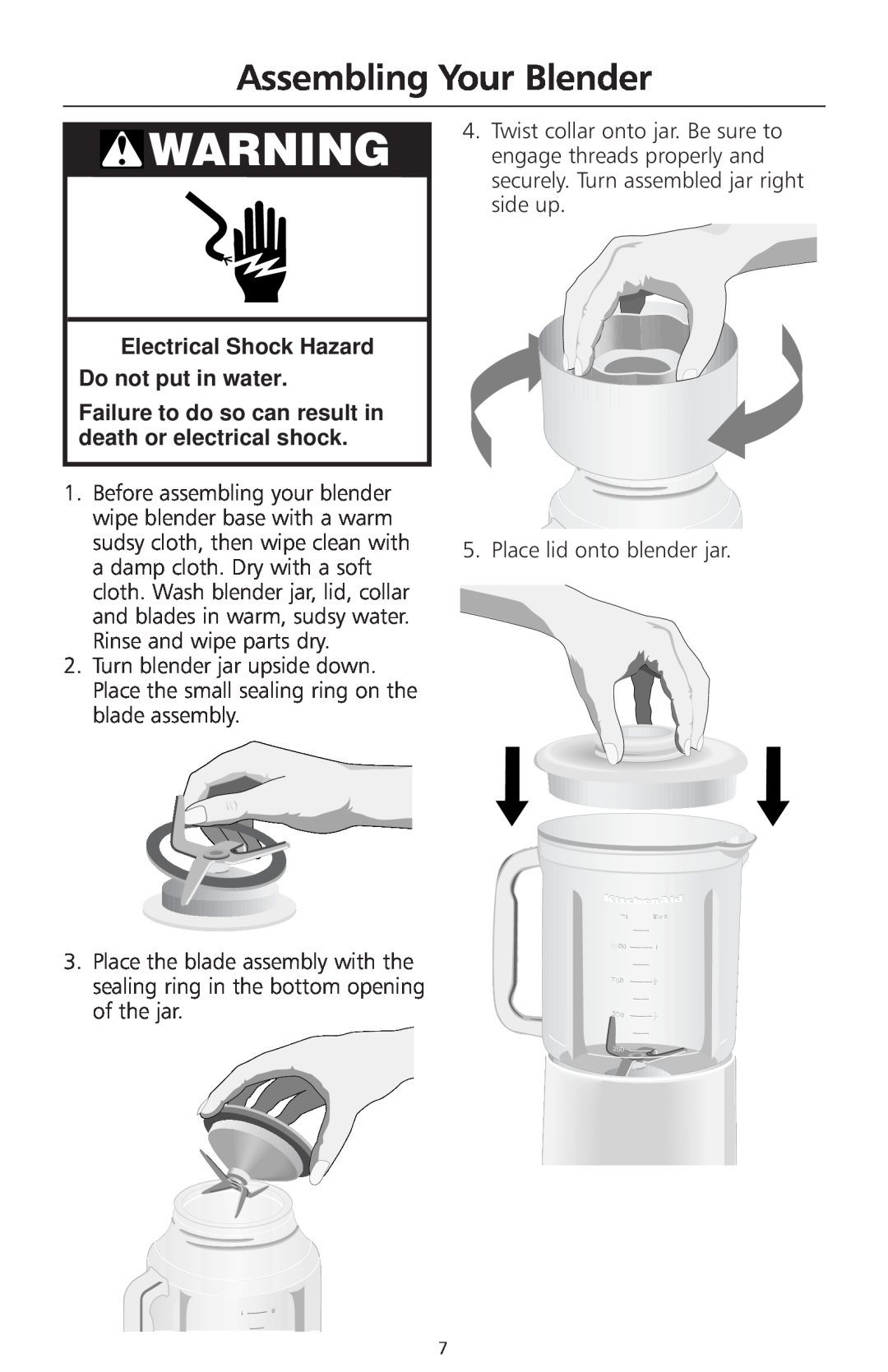 KitchenAid 3 Speed Classic Blender manual Assembling Your Blender, Electrical Shock Hazard Do not put in water 