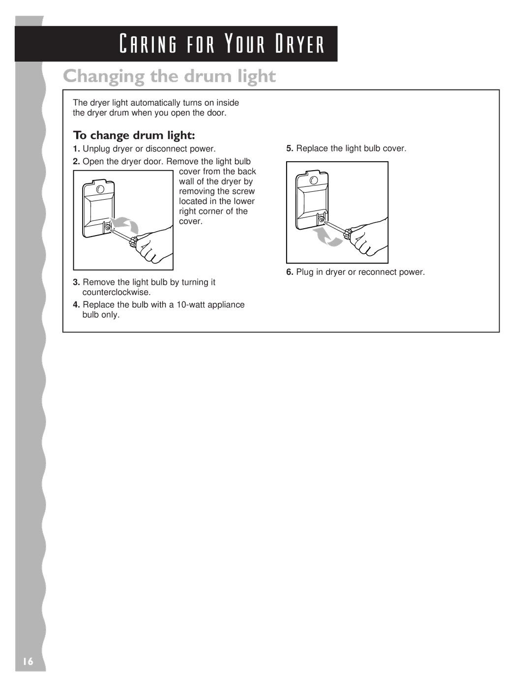 KitchenAid 3405633 warranty Changing the drum light, To change drum light 