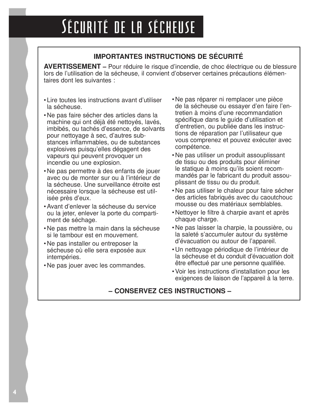 KitchenAid 3405634 warranty SŽcuritŽ de la sŽcheuse, Importantes Instructions DE Sécurité 