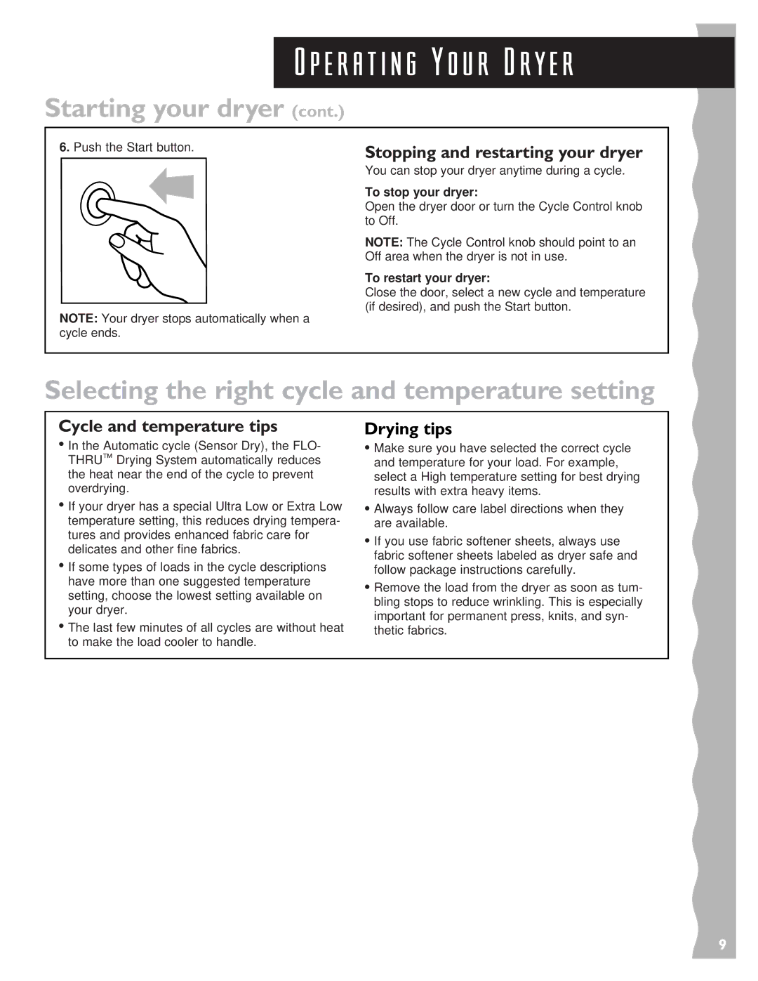 KitchenAid 3405634 warranty Selecting the right cycle and temperature setting, Stopping and restarting your dryer 