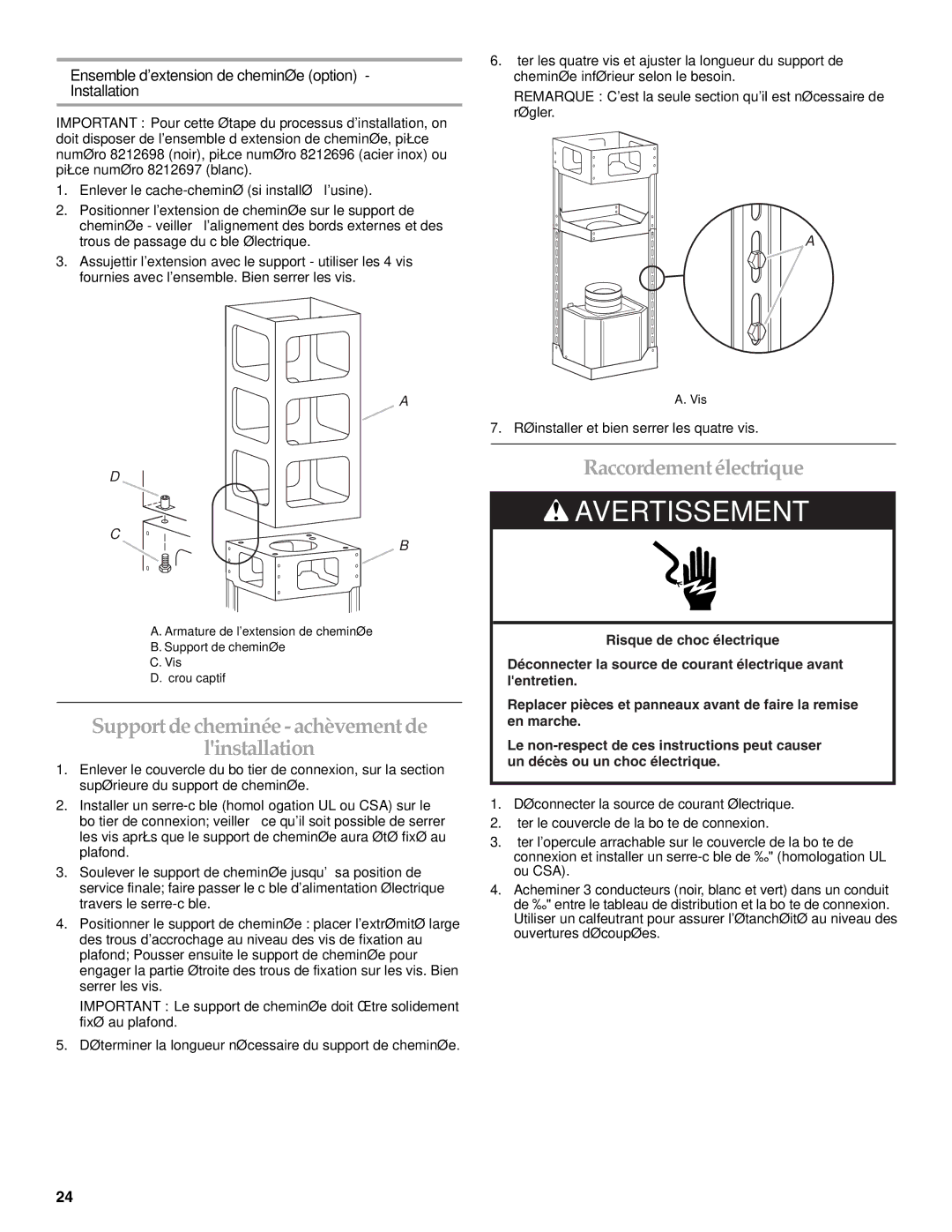 KitchenAid 36"(91.4CM) ISLAND RANGE HOOD Support decheminée-achèvement de Linstallation, Raccordementélectrique 