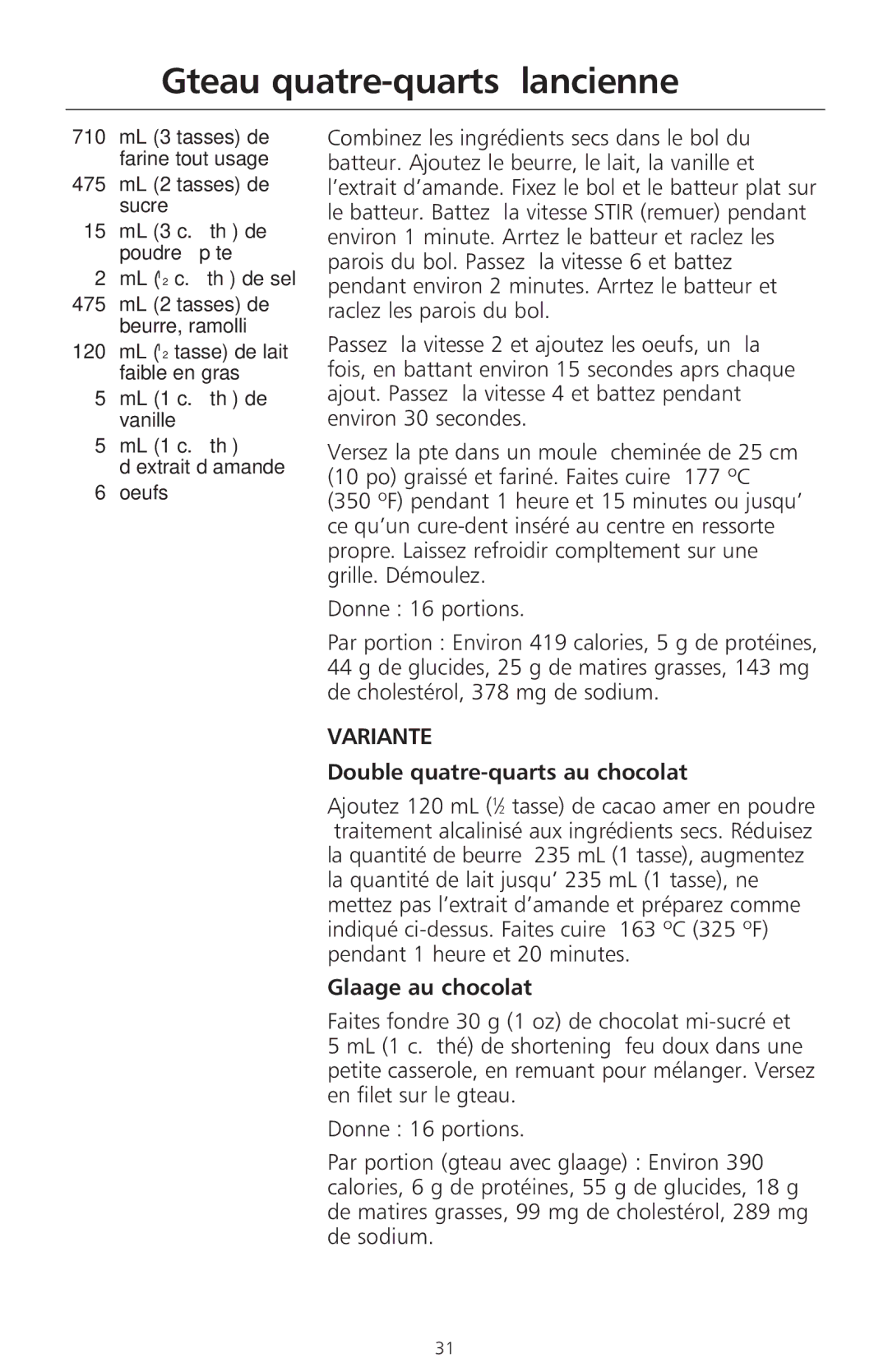 KitchenAid 400 manual Gâteau quatre-quarts à l’ancienne, Variante, Double quatre-quarts au chocolat, Glaçage au chocolat 