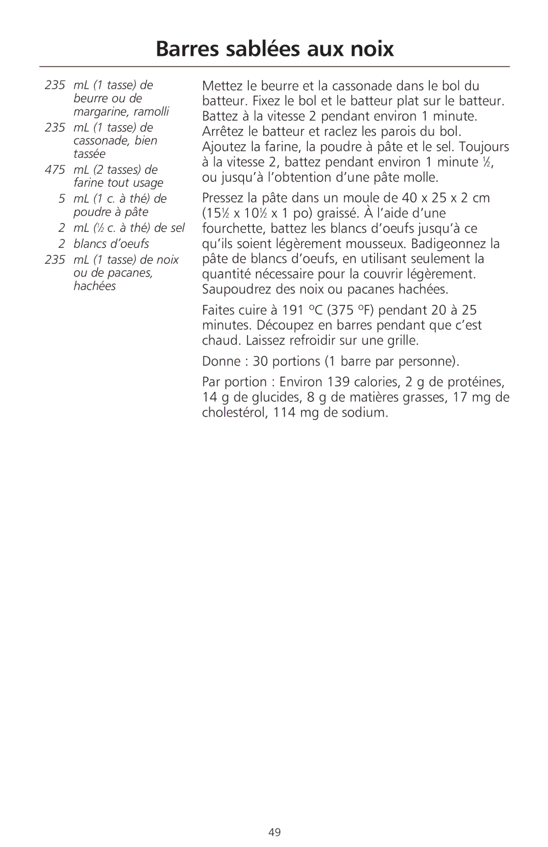 KitchenAid 400 manual Barres sablées aux noix, 235 mL 1 tasse de cassonade, bien tassée 