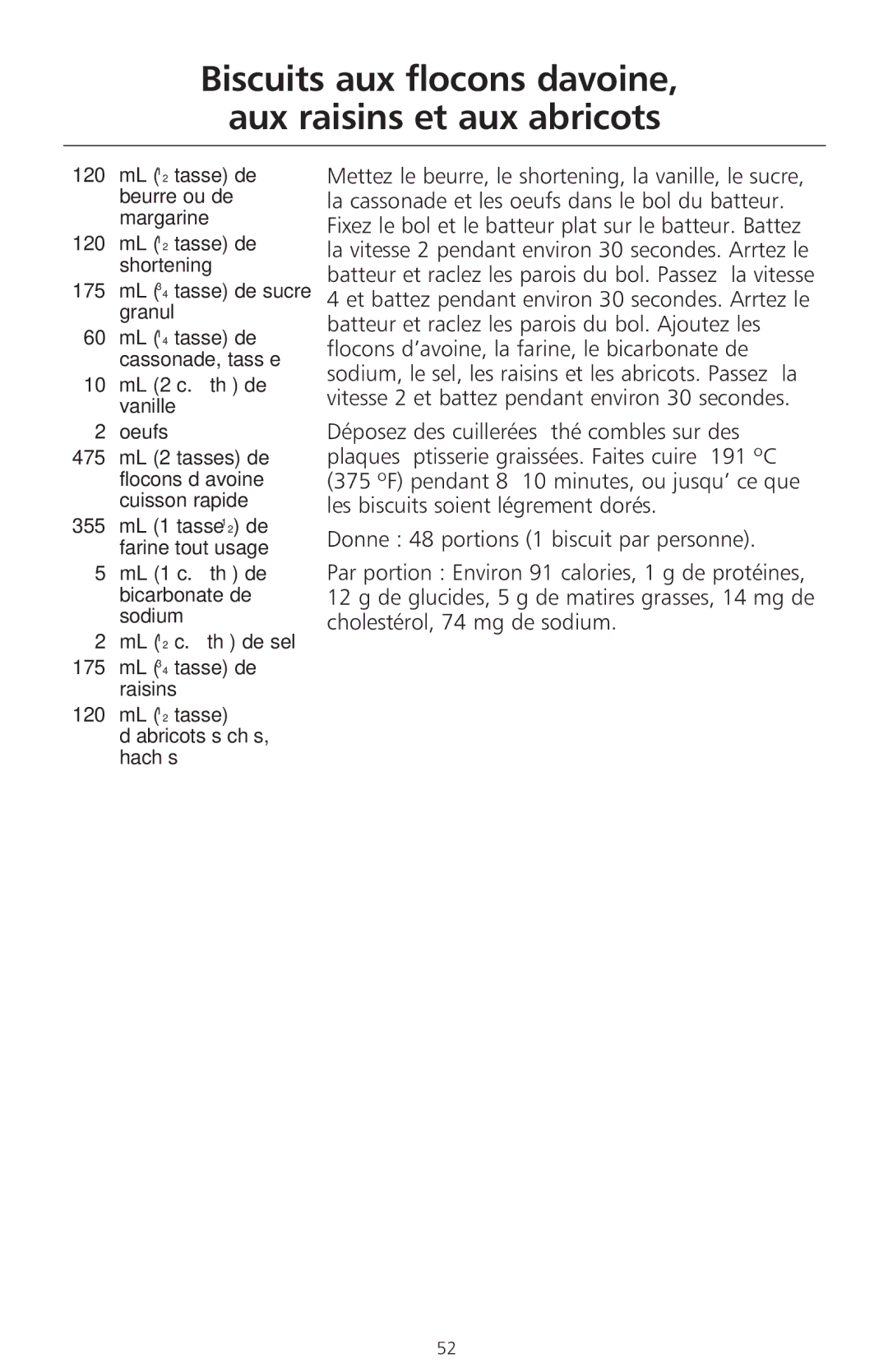 KitchenAid 400 manual Biscuits aux flocons d’avoine Aux raisins et aux abricots 