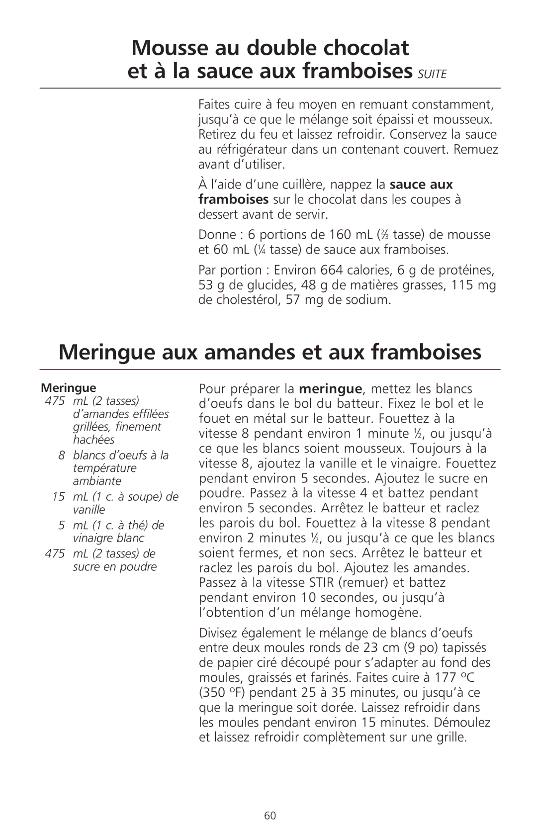KitchenAid 400 manual Mousse au double chocolat Et à la sauce aux framboises Suite, Meringue aux amandes et aux framboises 