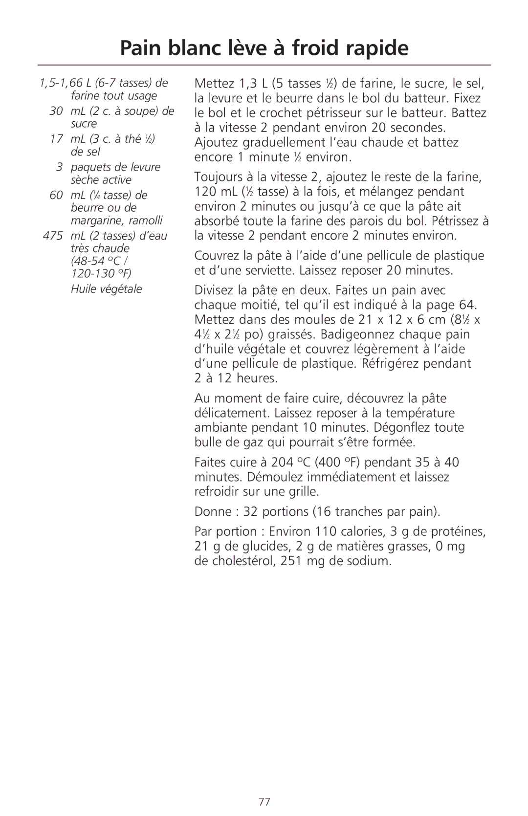 KitchenAid 400 manual Pain blanc lève à froid rapide, 30 mL 2 c. à soupe de sucre 17 mL 3 c. à thé 1⁄2 de sel 