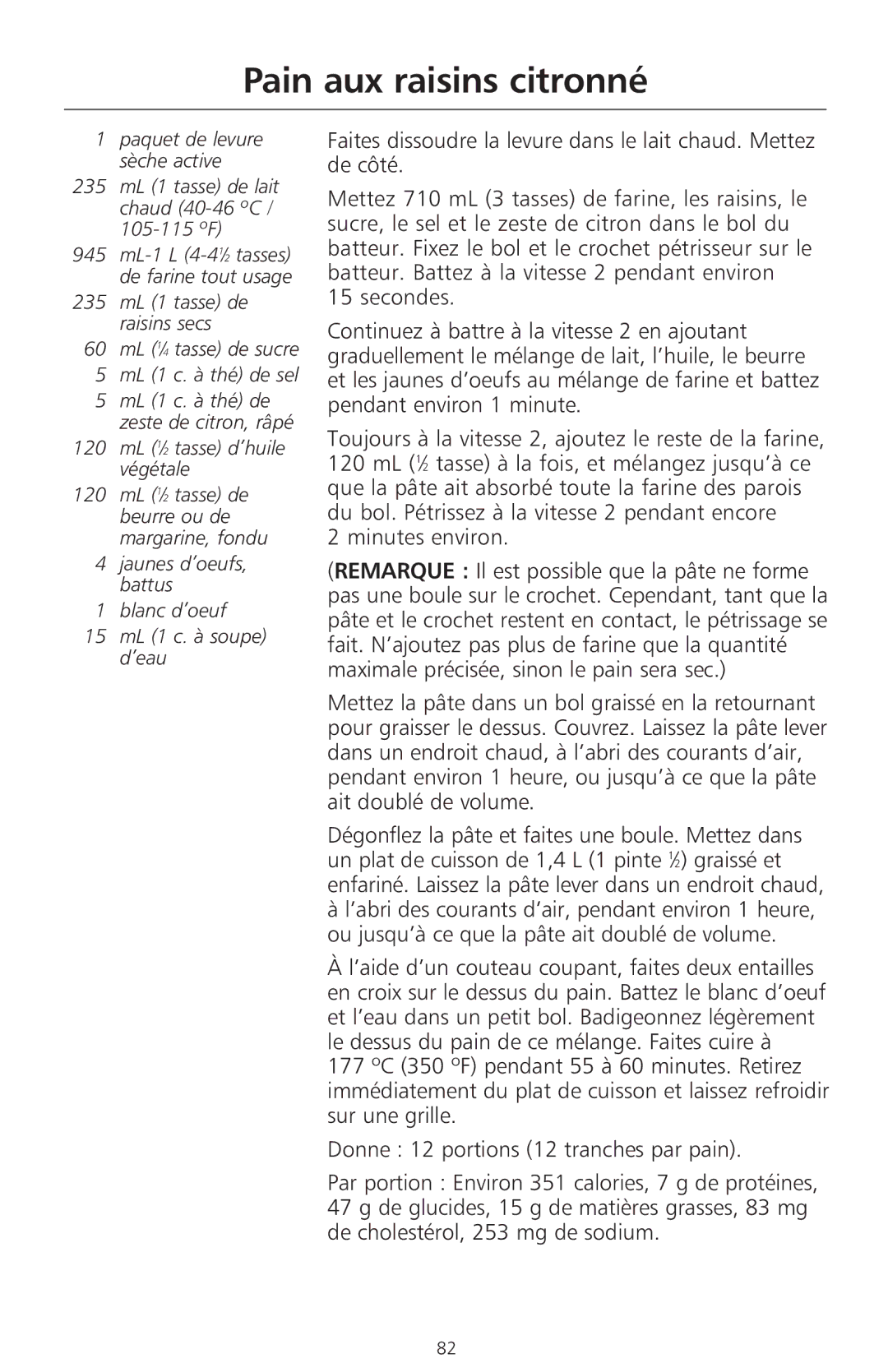 KitchenAid 400 manual Pain aux raisins citronné, 235 mL 1 tasse de lait chaud 40-46 ºC / 105-115 ºF 