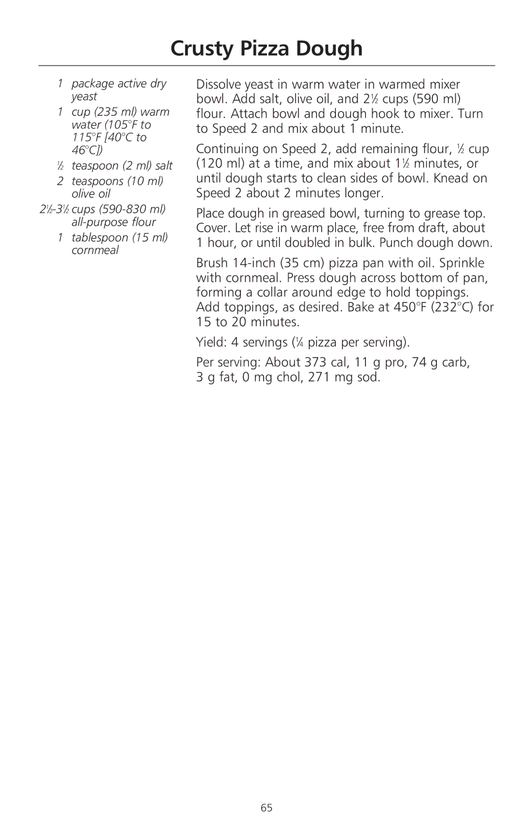 KitchenAid 400 manual Crusty Pizza Dough, Tablespoon 15 ml cornmeal 