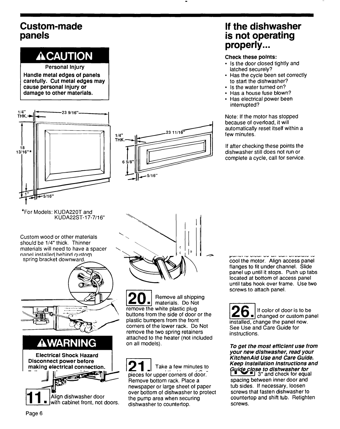 KitchenAid 4171206 installation instructions Custom-made panels, If the dishwasher is not operating properly 