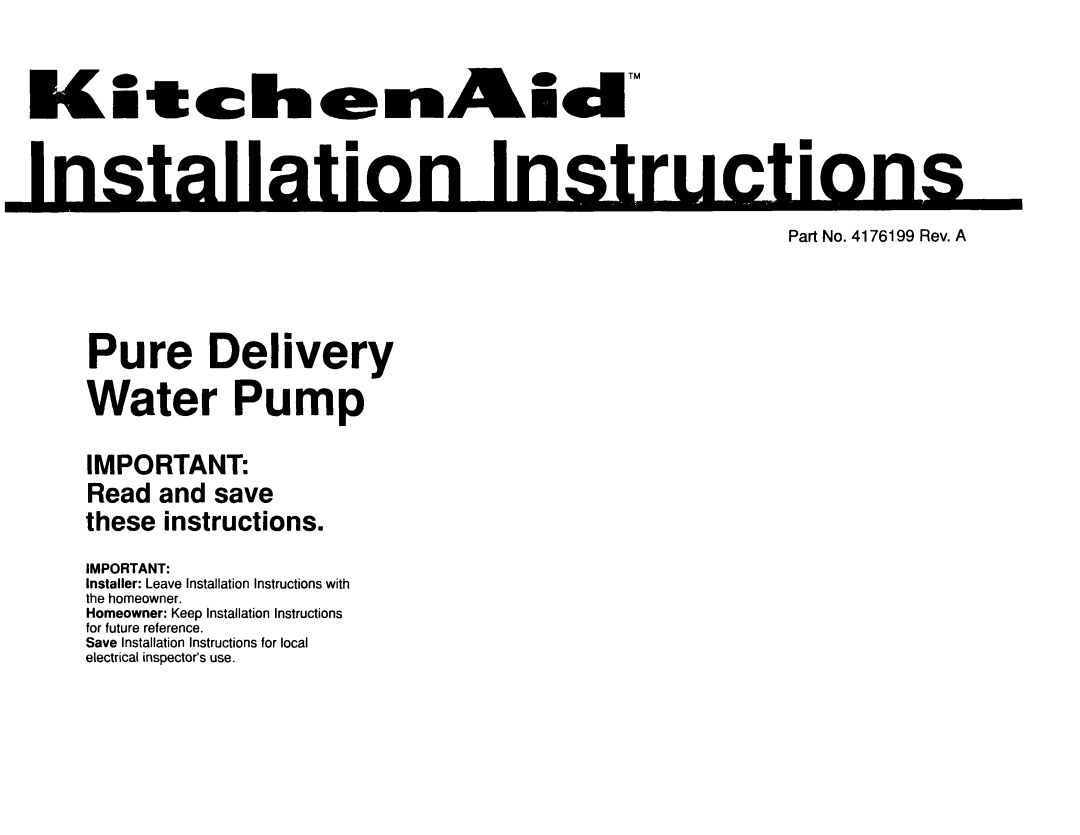 KitchenAid installation instructions Part No. 4176199 Rev. A, Pure Delivery Water Pump 
