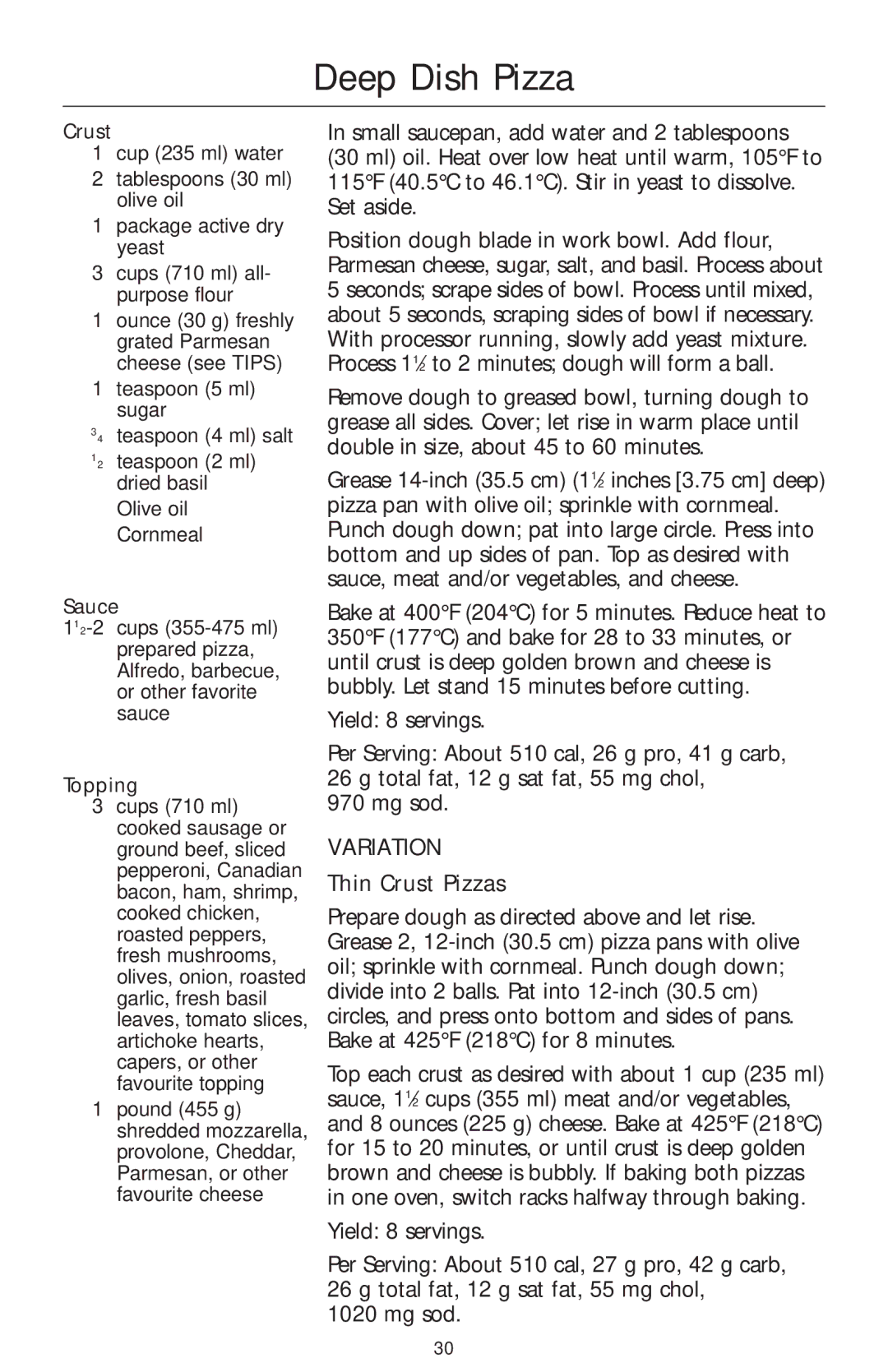 KitchenAid 4KFP740 manual Deep Dish Pizza, Variation, Thin Crust Pizzas 